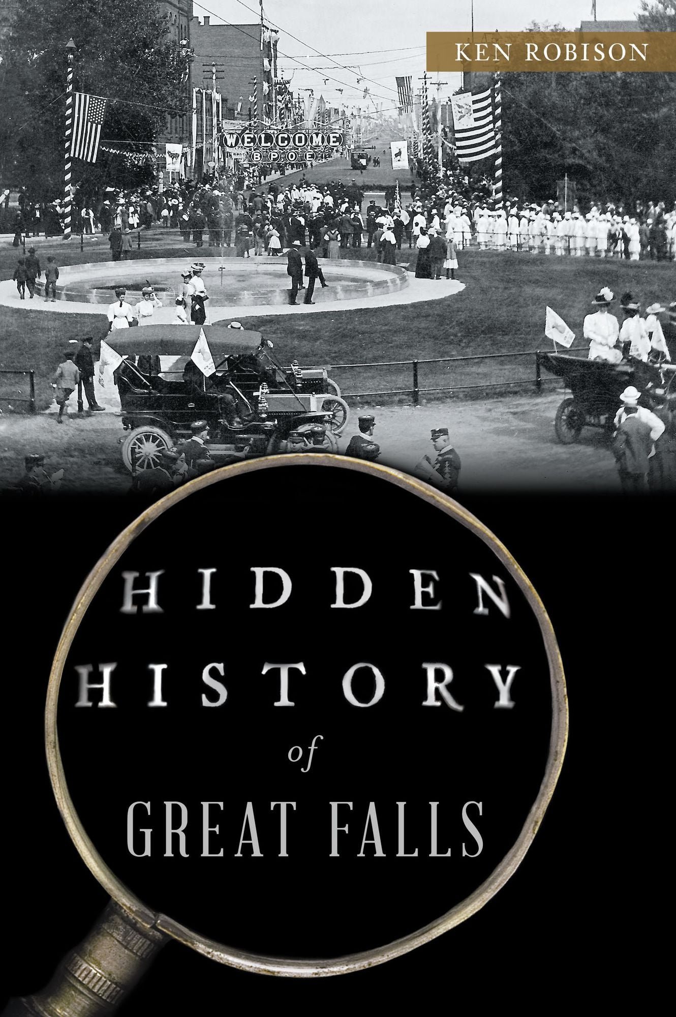 Hidden History of Great Falls