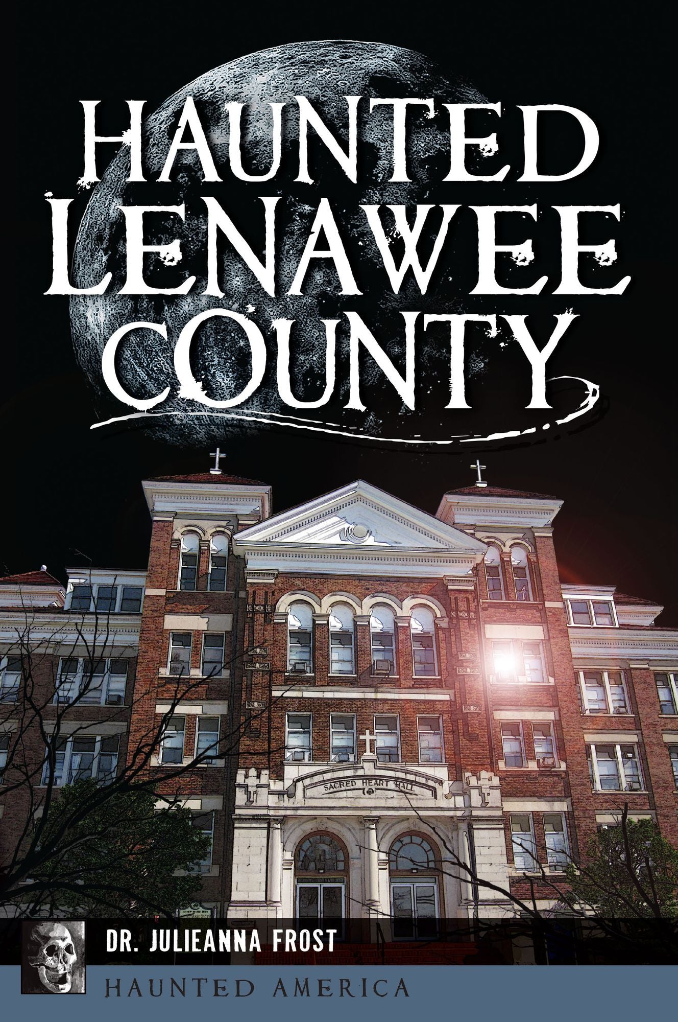 Haunted Lenawee County