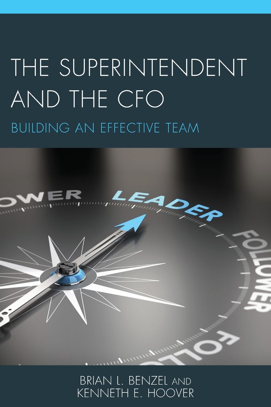 The Superintendent and the CFO: Building an Effective Team