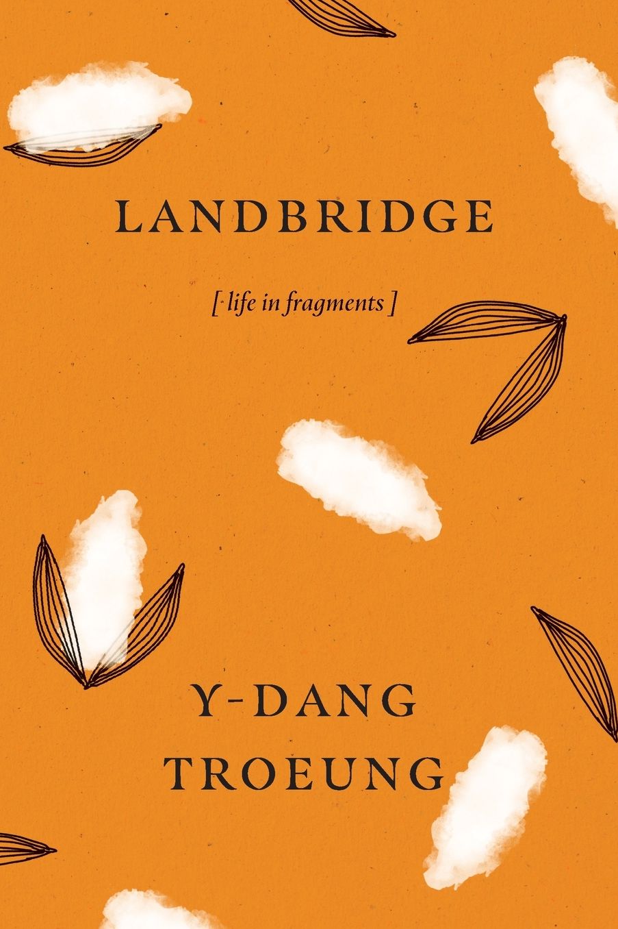 Landbridge: Life in Fragments