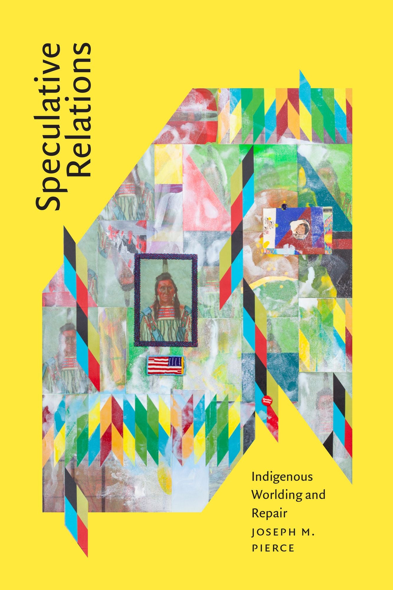 Speculative Relations: Indigenous Worlding and Repair