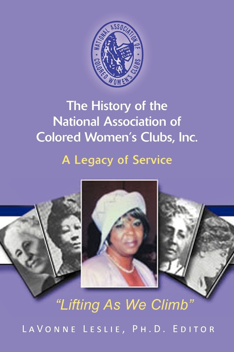 The History of the National Association of Colored Women's Clubs, Inc.: A Legacy of Service