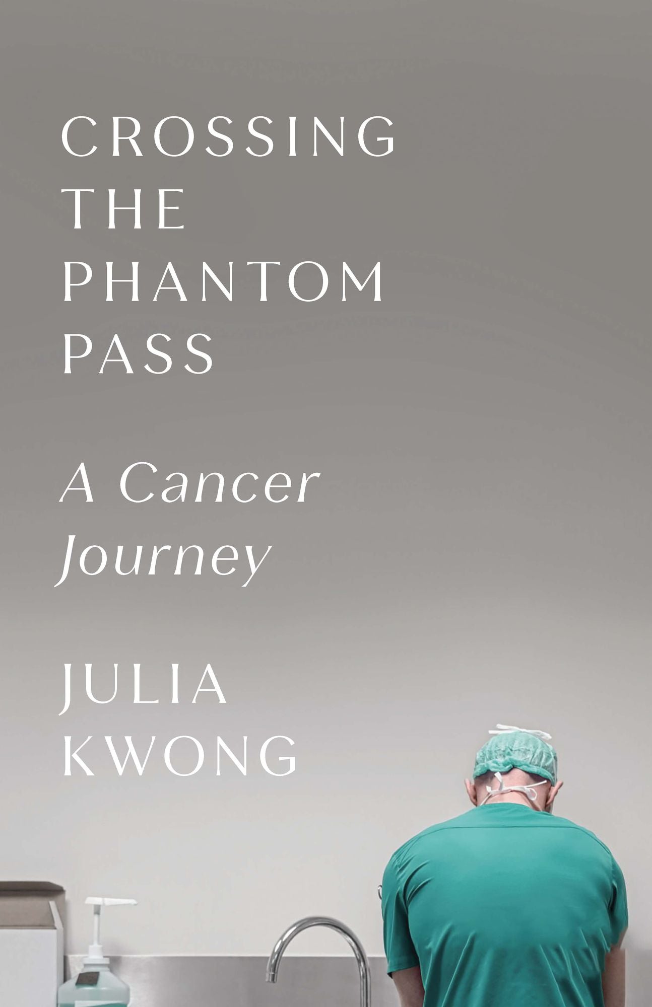 Crossing the Phantom Pass: A Cancer Journey