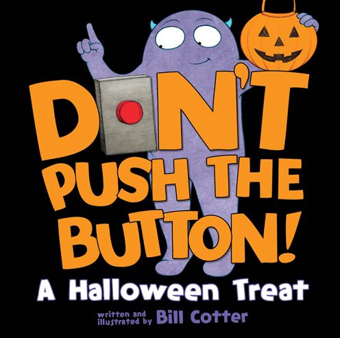 Don't Push the Button! A Halloween Treat