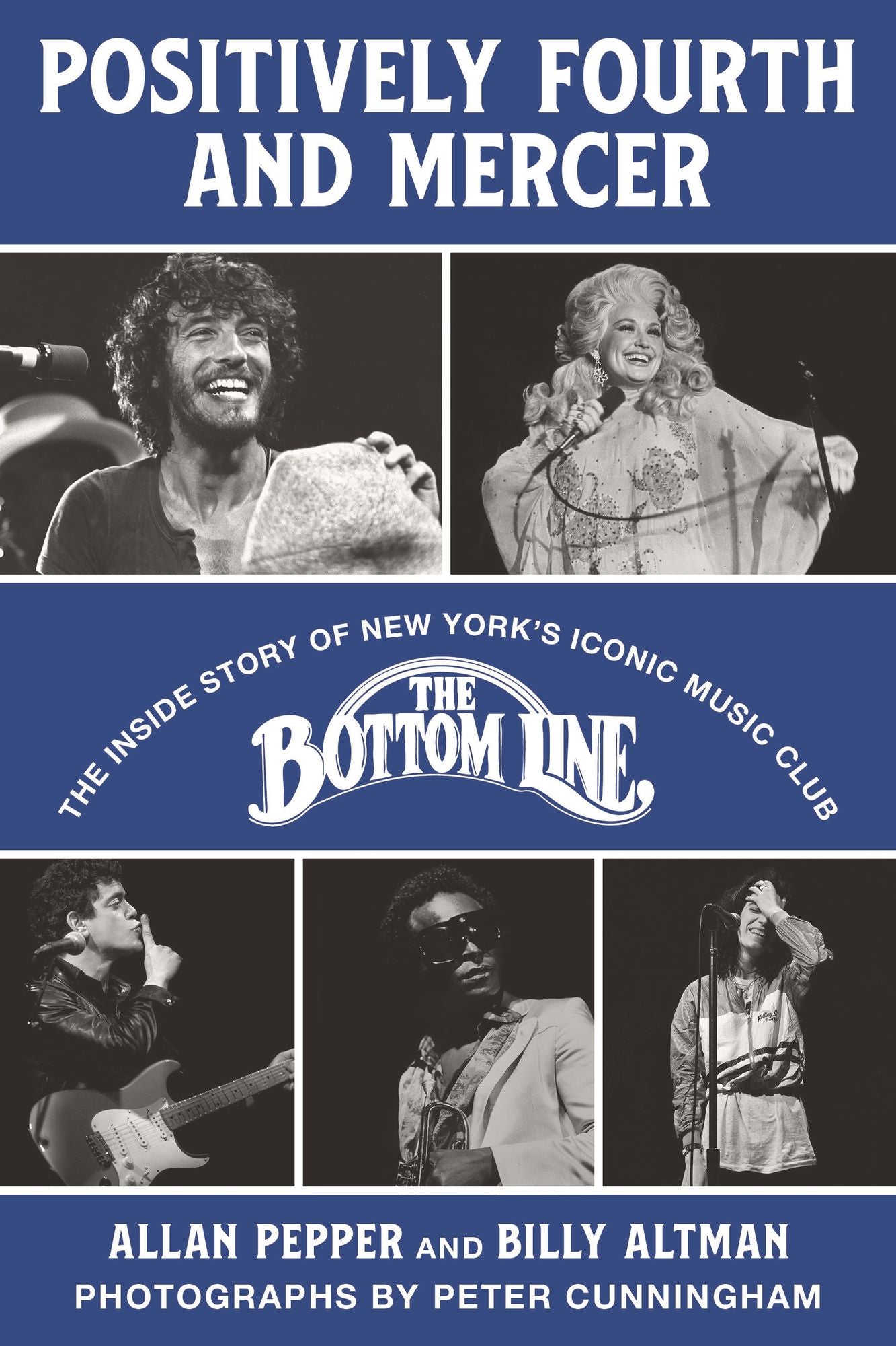 Positively Fourth and Mercer: The Inside Story of New York's Iconic Music Club, The Bottom Line