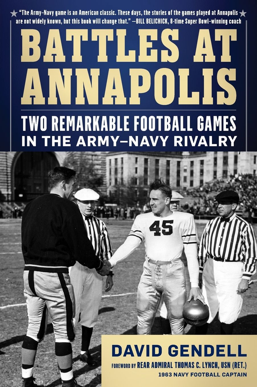Battles at Annapolis: Two Remarkable Football Games in the Army-Navy Rivalry