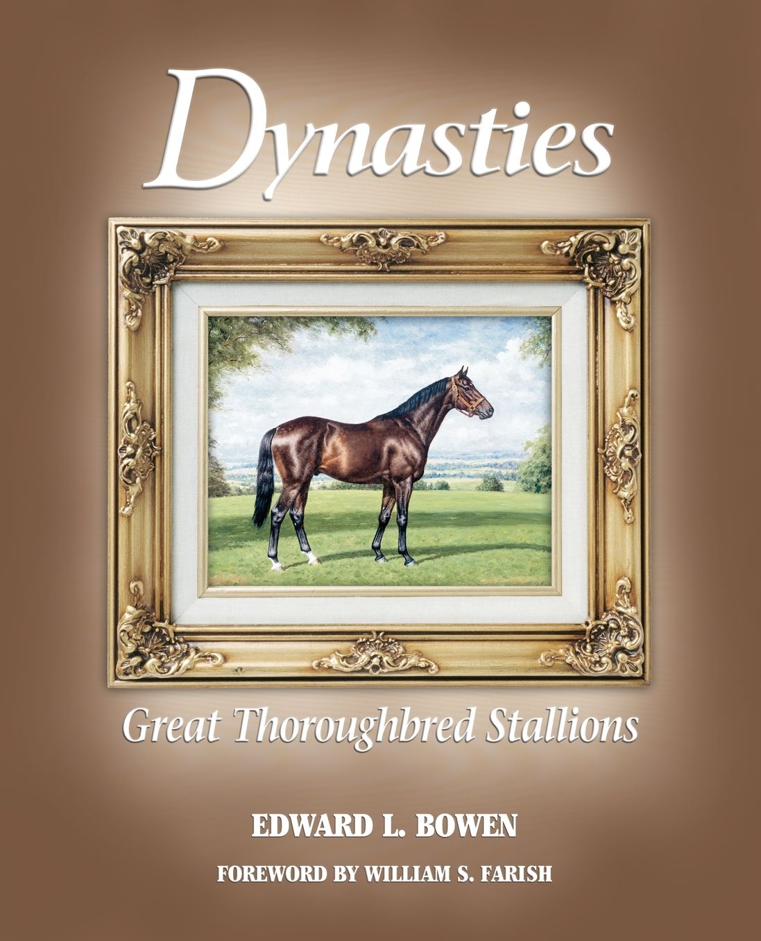 Dynasties: Great Thoroughbred Stallions