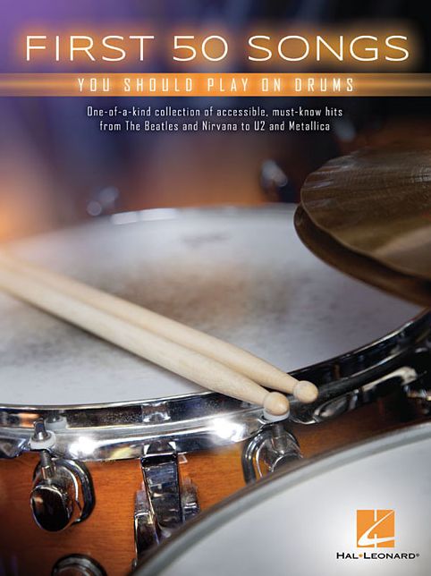 First 50 Songs You Should Play on Drums