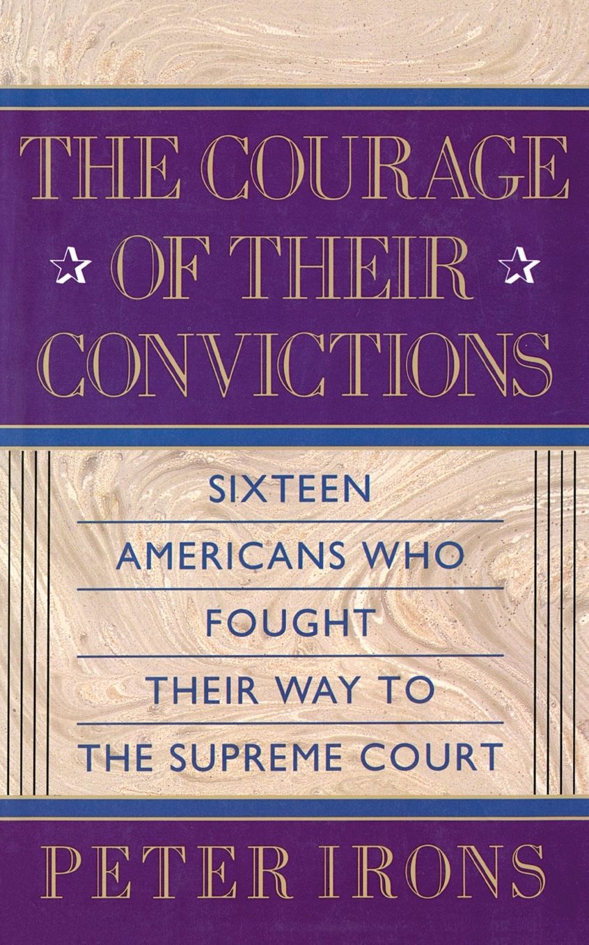 The Courage of Their Convictions