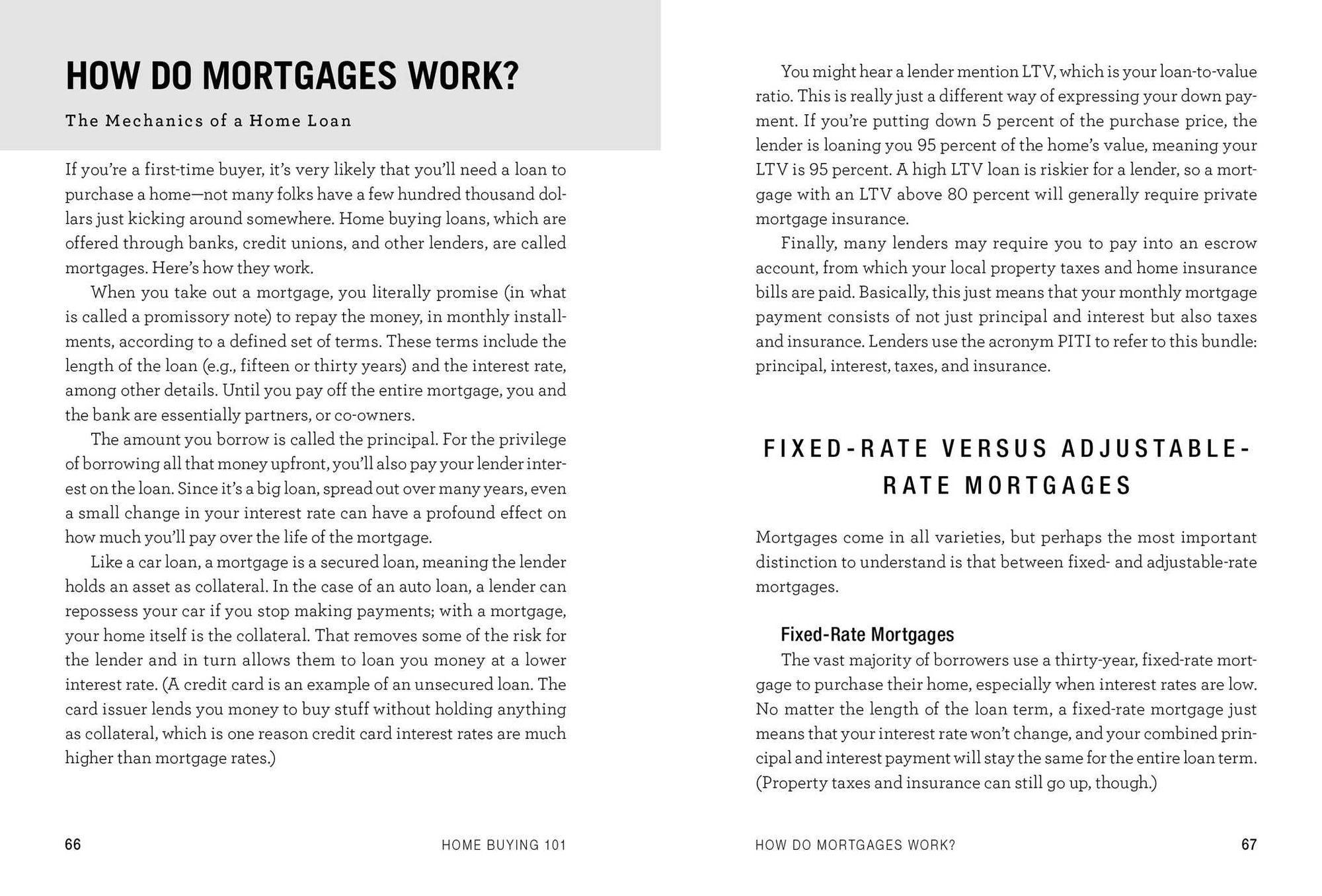 Home Buying 101: From Mortgages and the MLS to Making the Offer and Moving In, Your Essential Guide to Buying Your First Home
