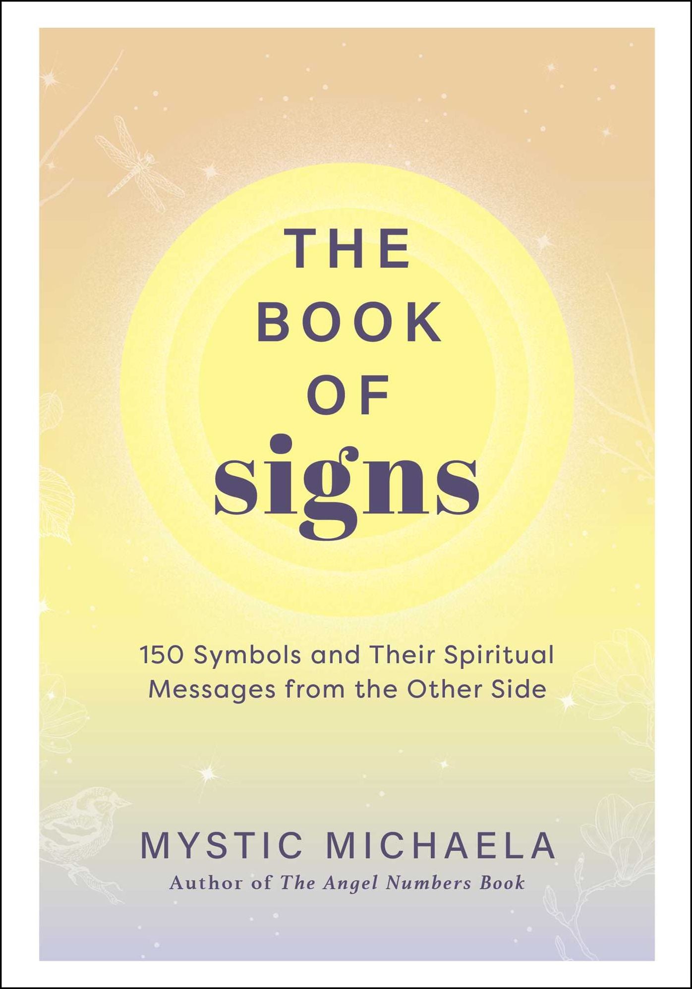 The Book of Signs: 150 Symbols and Their Spiritual Messages from the Other Side