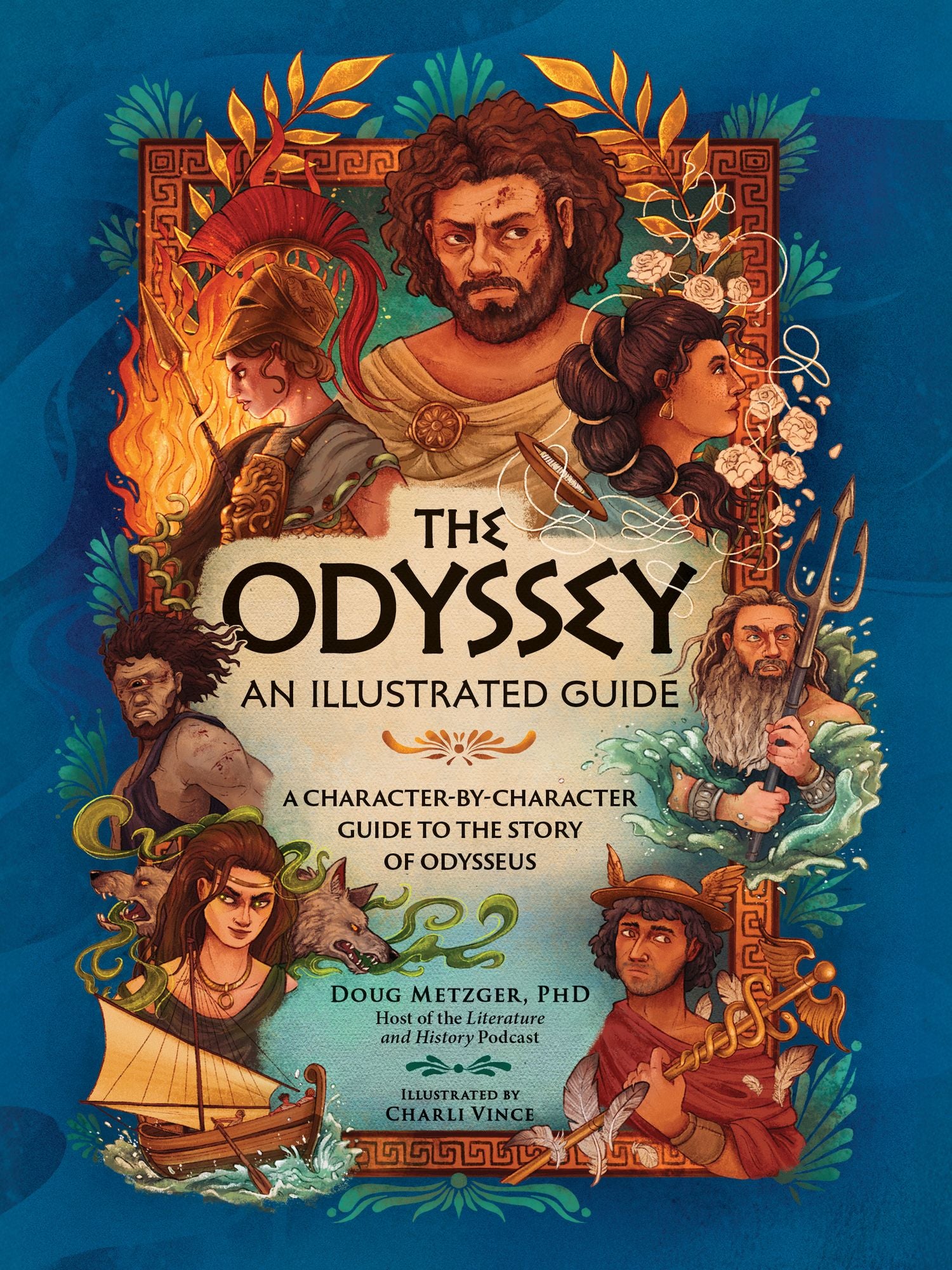 The Odyssey: An Illustrated Guide: A Character-by-Character Guide to the Story of Odysseus