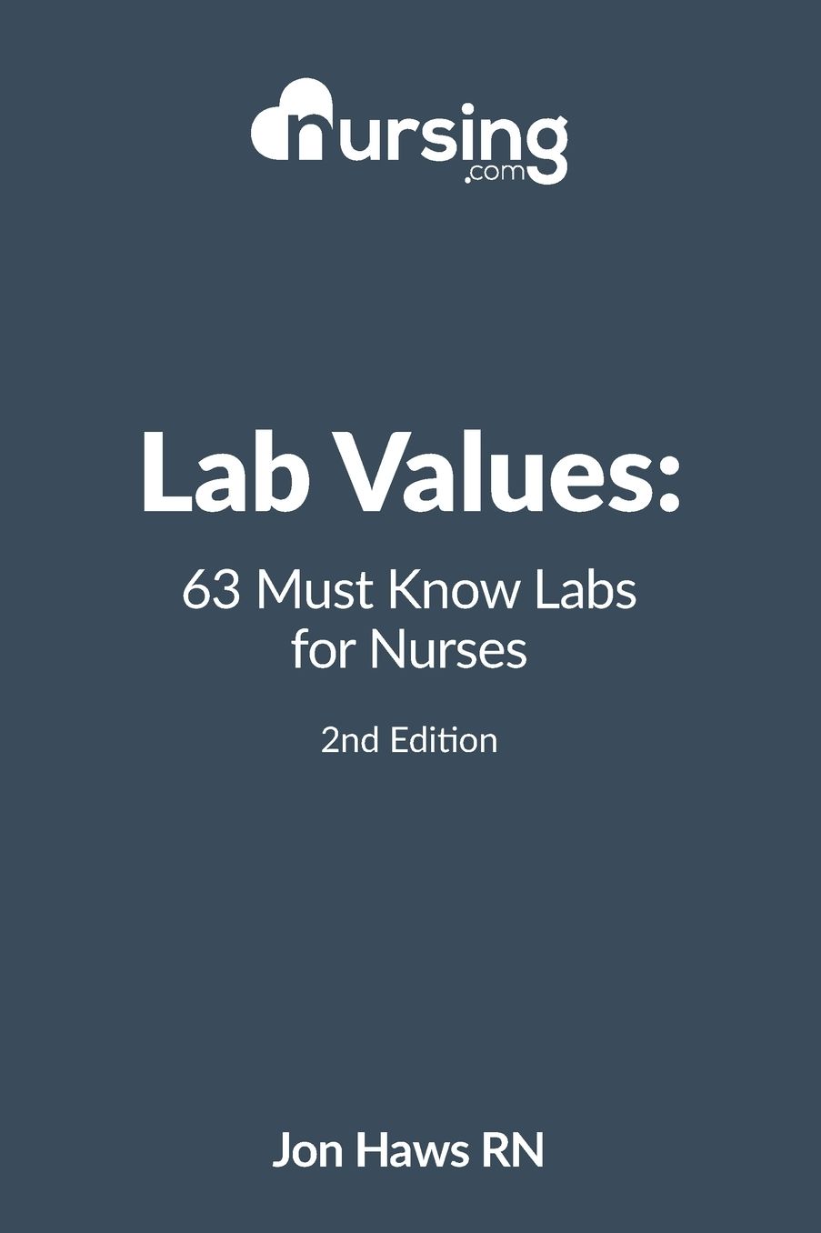 Lab Values: 63 Must Know Labs for Nurses