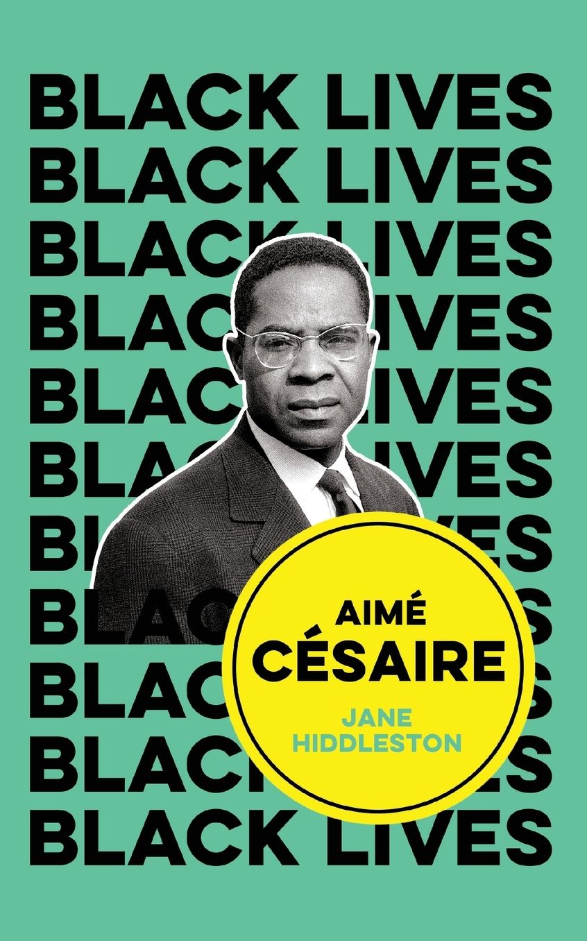 Aimé Césaire: Inventor of Souls