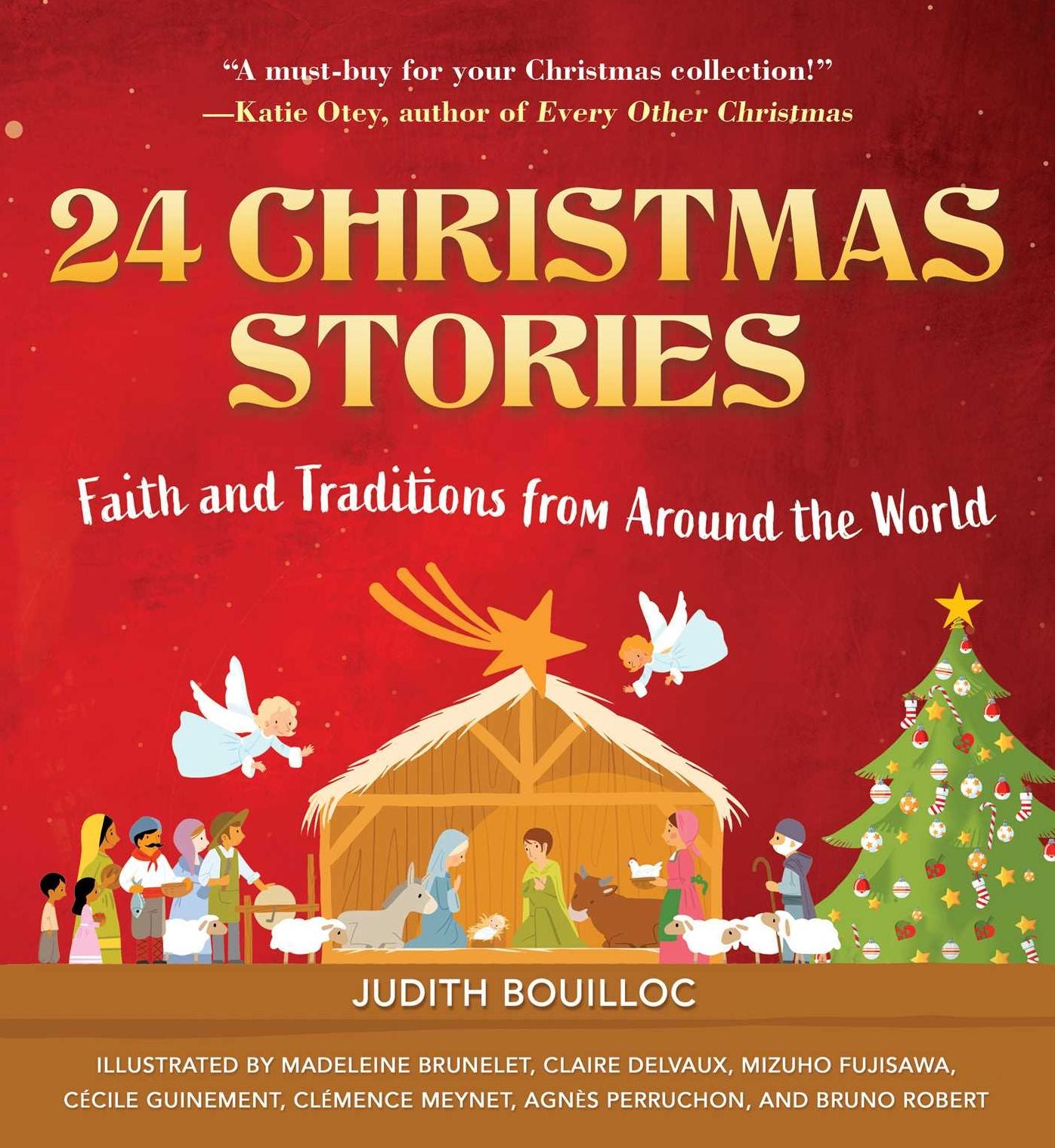 24 Christmas Stories: Faith and Traditions from Around the World