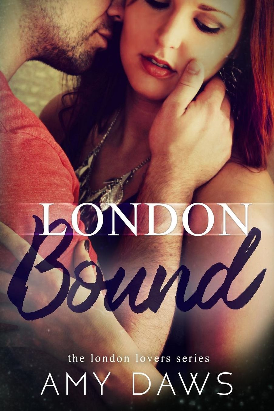 London Bound (London Lovers Series, #3)