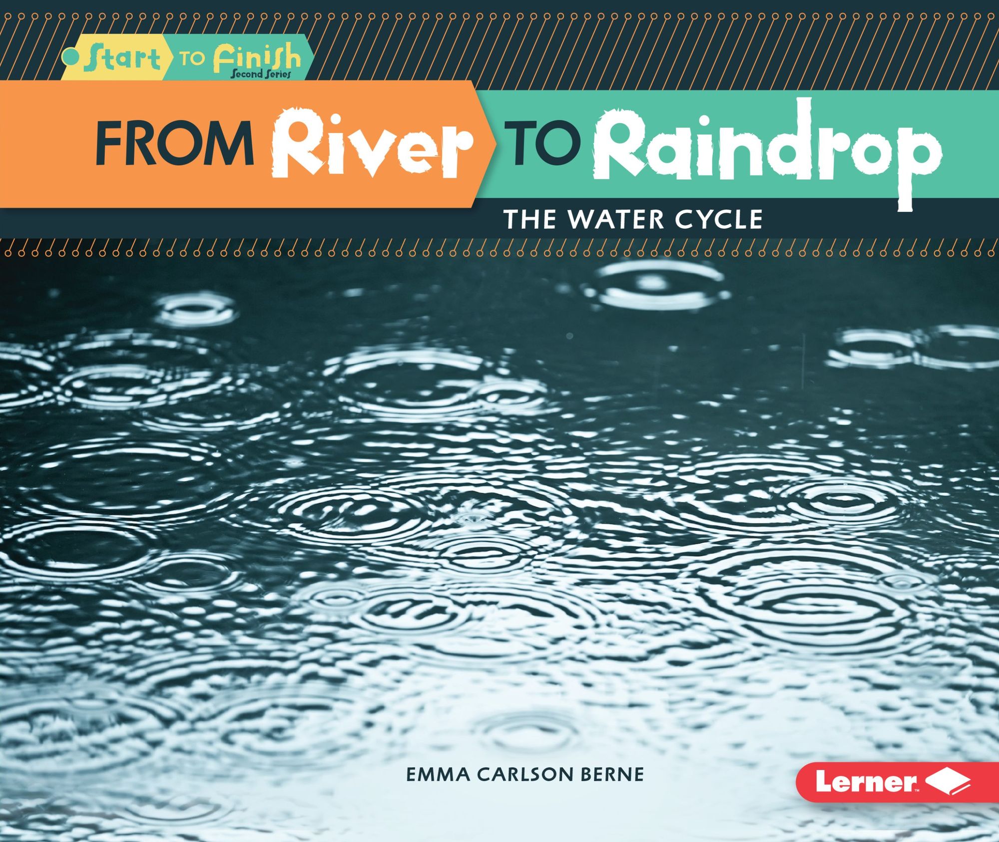 From River to Raindrop: The Water Cycle