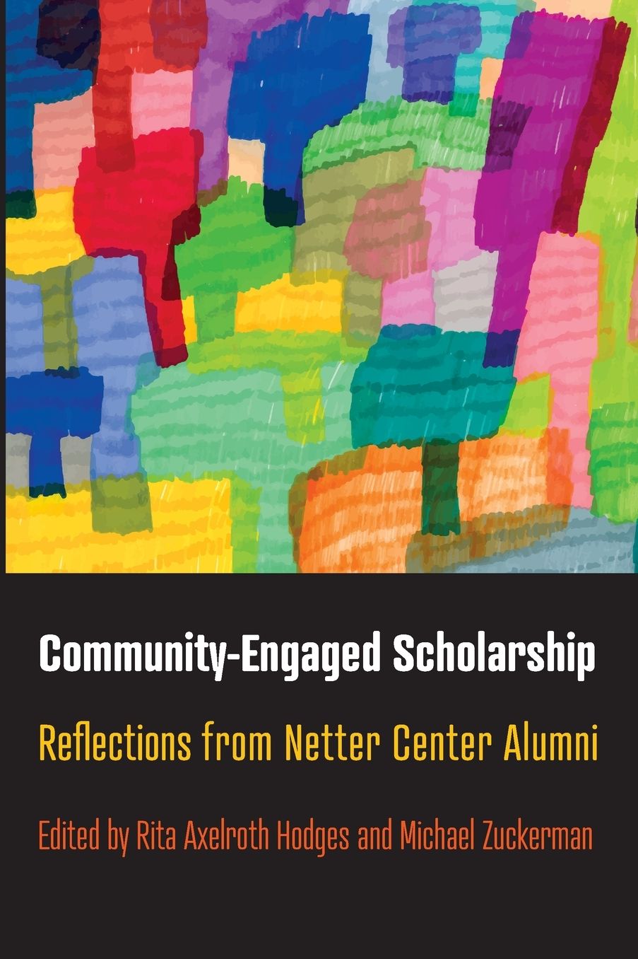 Community-Engaged Scholarship: Reflections from Netter Center Alumni