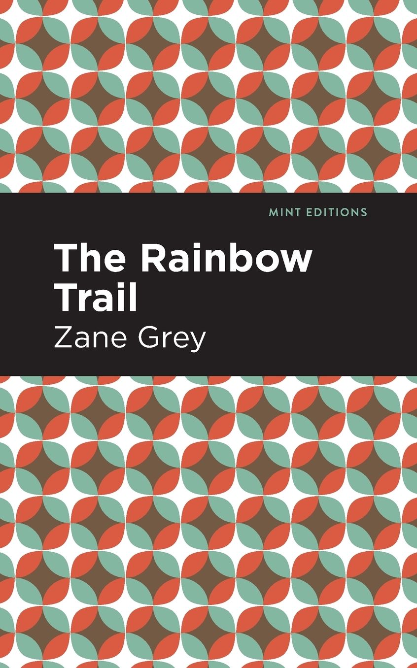 The Rainbow Trail