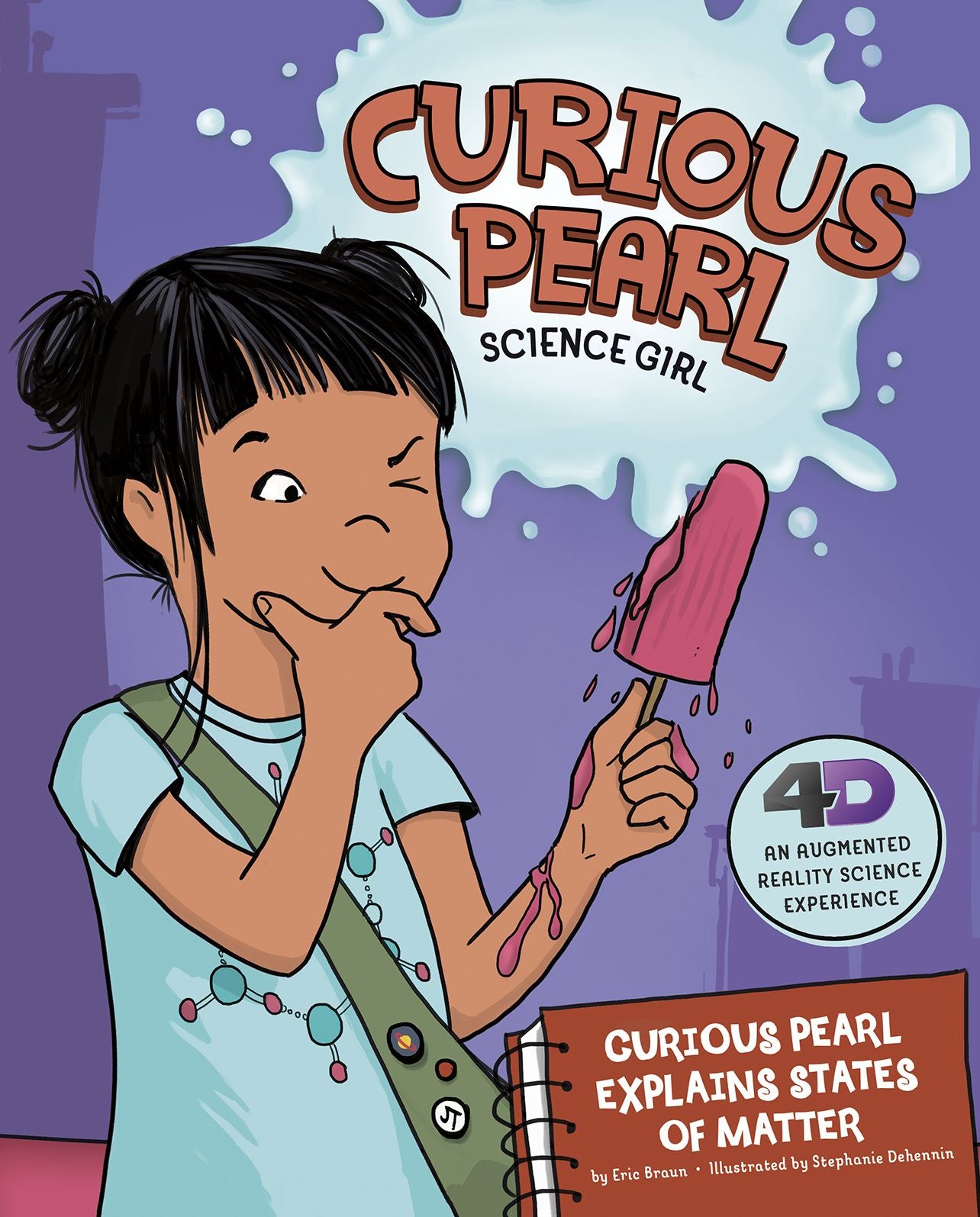 Curious Pearl Explains States of Matter: 4D An Augmented Reality Science Experience