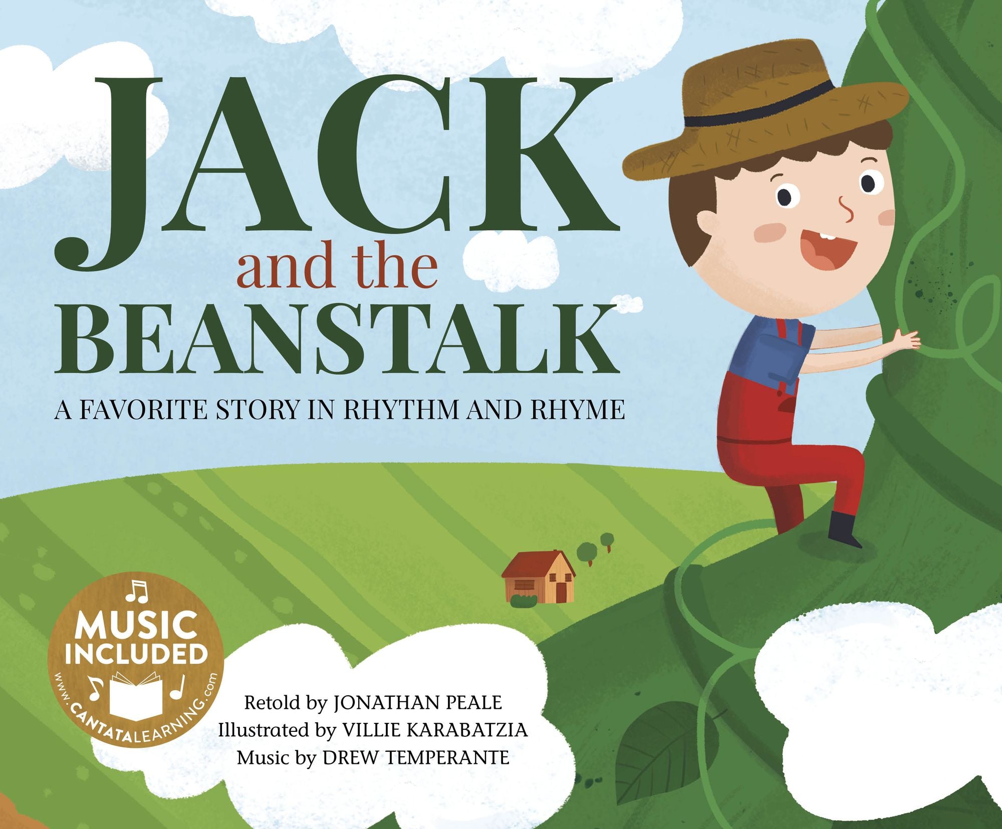 Jack and the Beanstalk: A Favorite Story in Rhythm and Rhyme