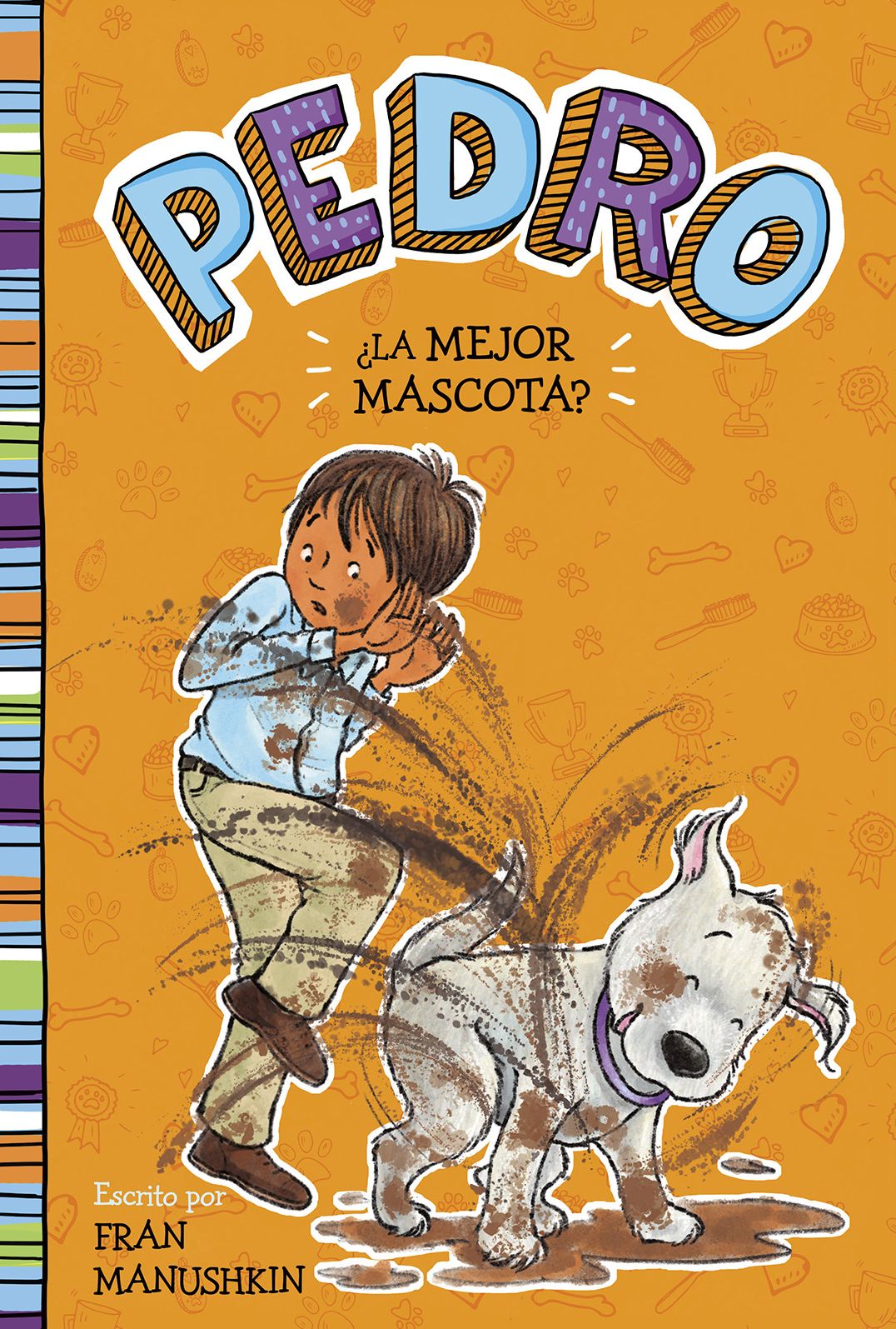 ¿La mejor mascota? (The Best Pet?)