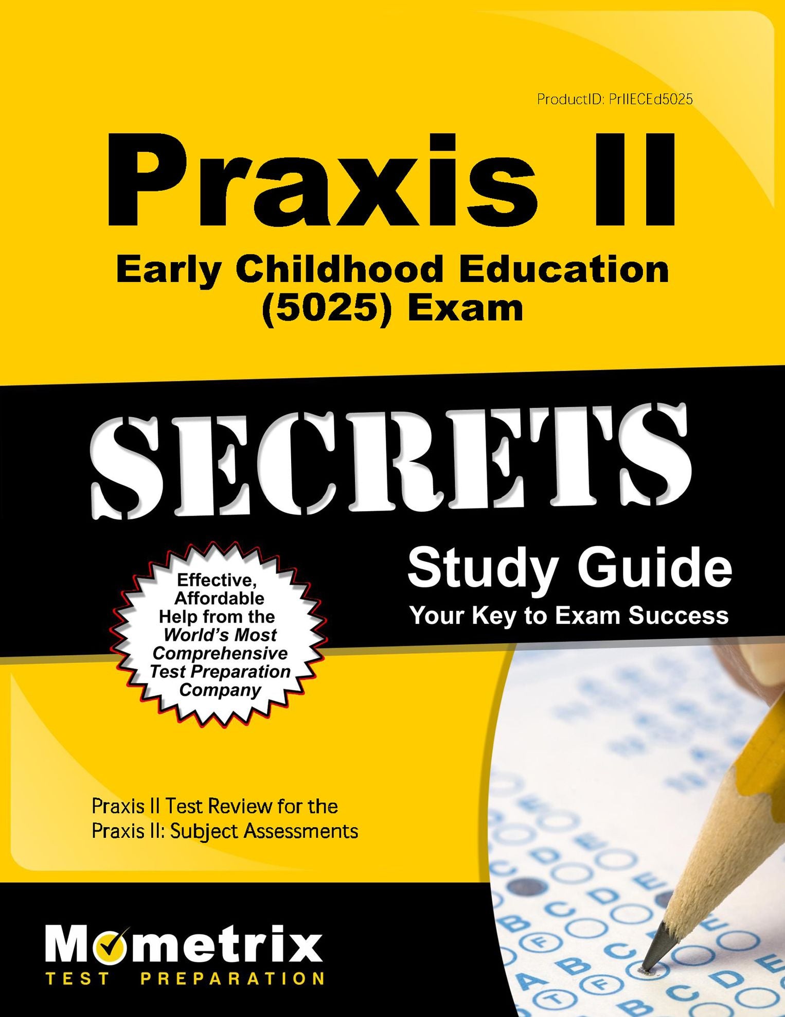 Praxis II Early Childhood Education (5025) Exam Secrets Study Guide