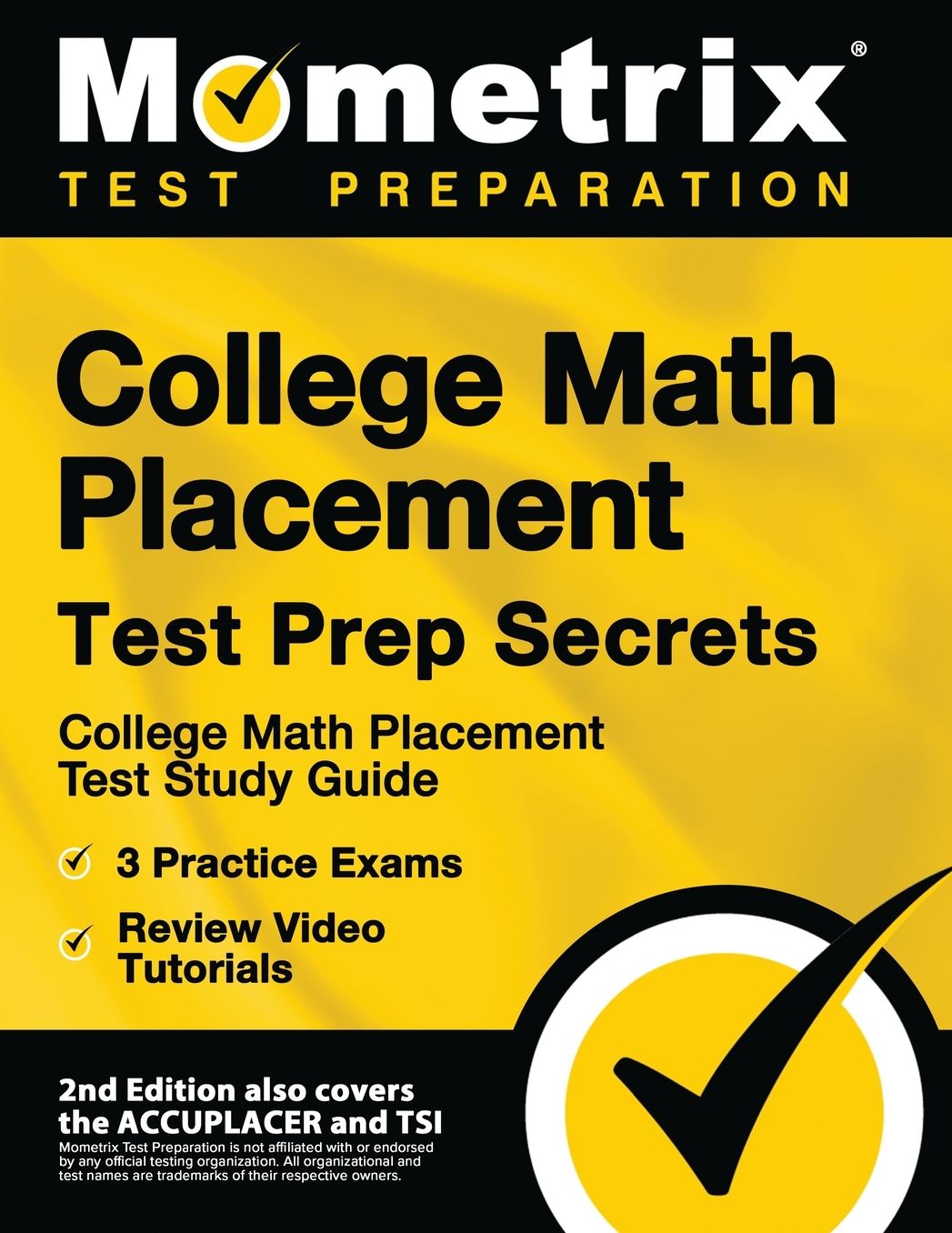 College Math Placement Test Prep Secrets - College Math Placement Test Study Guide, 3 Practice Exams, Review Video Tutorials