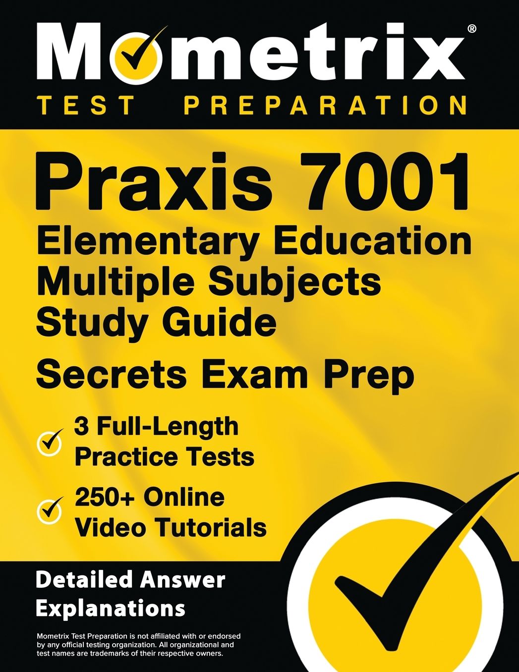 Praxis 7001 Elementary Education Multiple Subjects Study Guide - Secrets Exam Prep