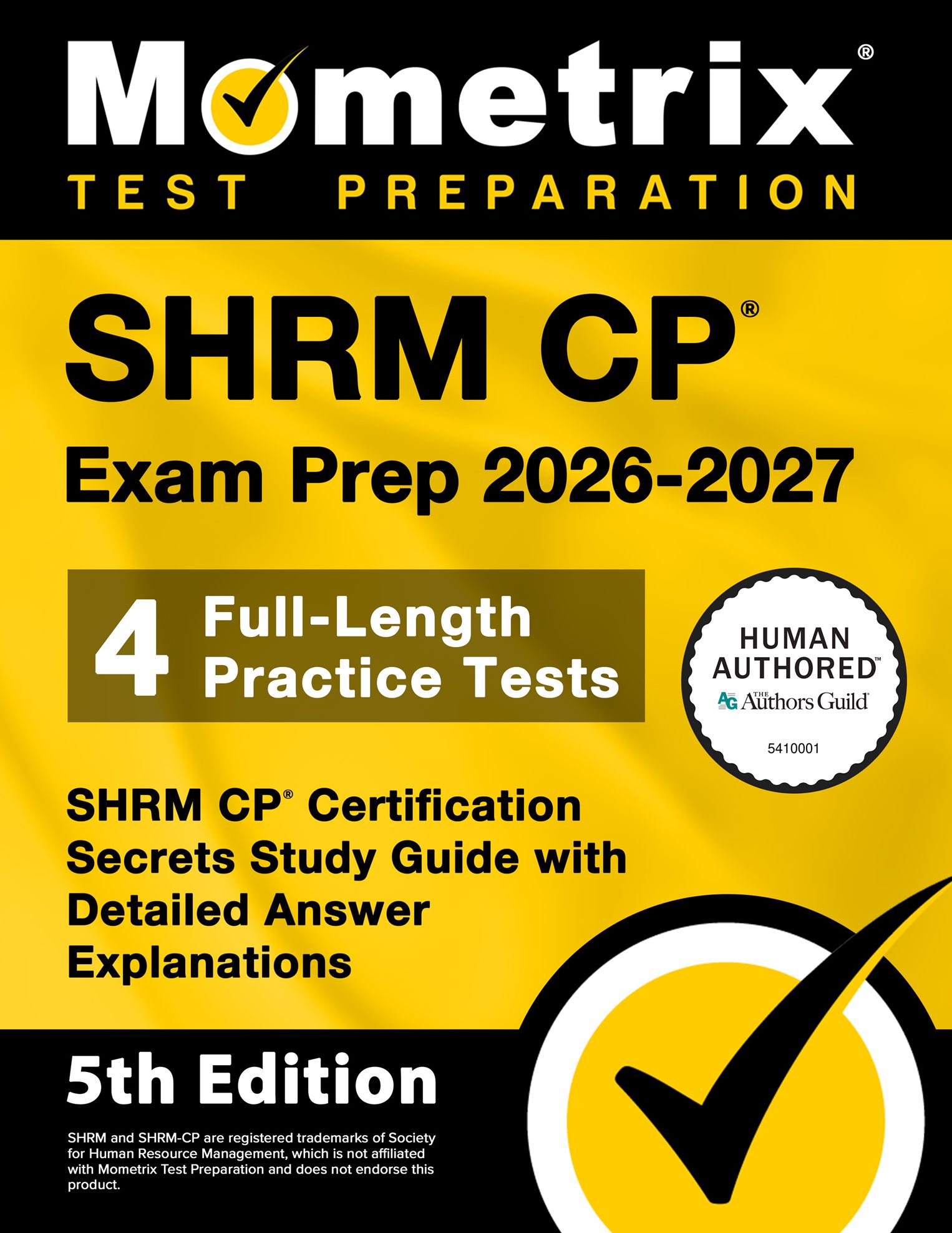 SHRM CP Exam Prep 2026-2027 - 4 Full-Length Practice Tests, SHRM CP Certification Secrets Study Guide with Detailed Answer Explanations