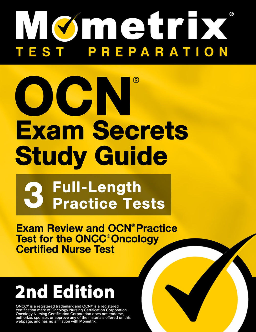 OCN Exam Secrets Study Guide - Exam Review and OCN Practice Test for the ONCC Oncology Certified Nurse Test