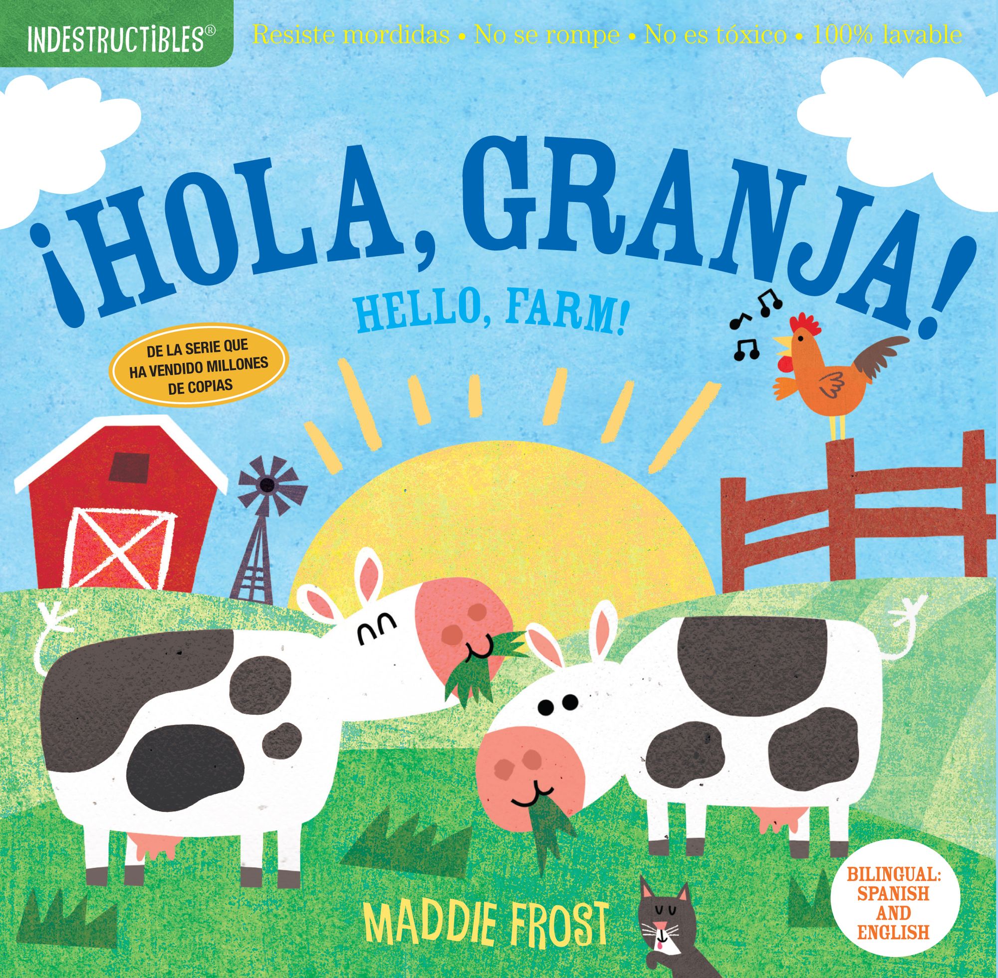 Indestructibles (The Original): ¡Hola, granja! / Hello, Farm!: Chew Proof · Rip Proof · Nontoxic · 100% Washable (Book for Babies, Newborn Books, Safe to Chew)