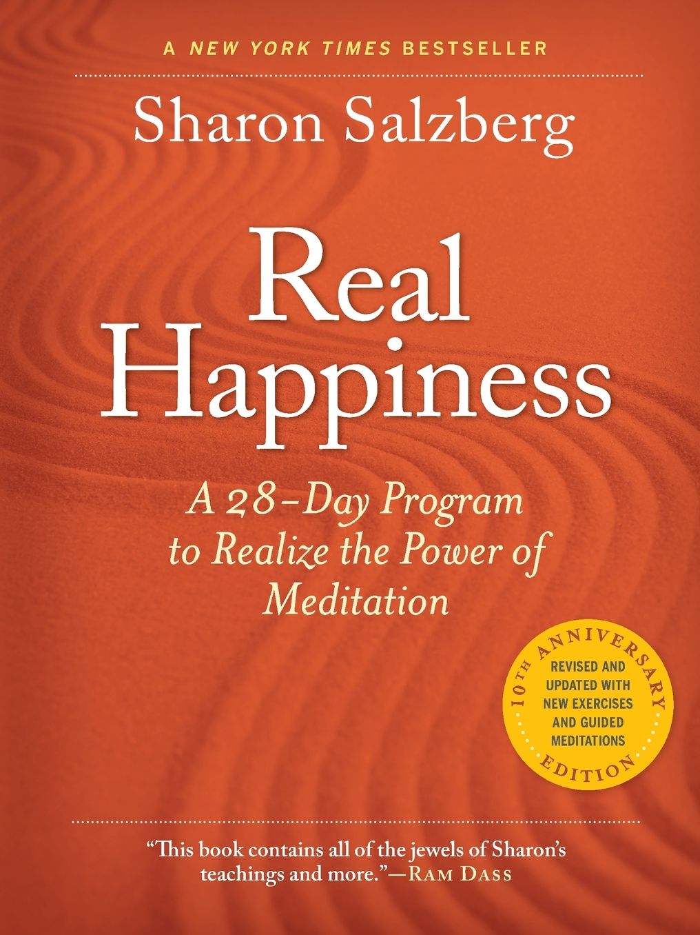 Real Happiness, 10th Anniversary Edition: A 28-Day Program to Realize the Power of Meditation