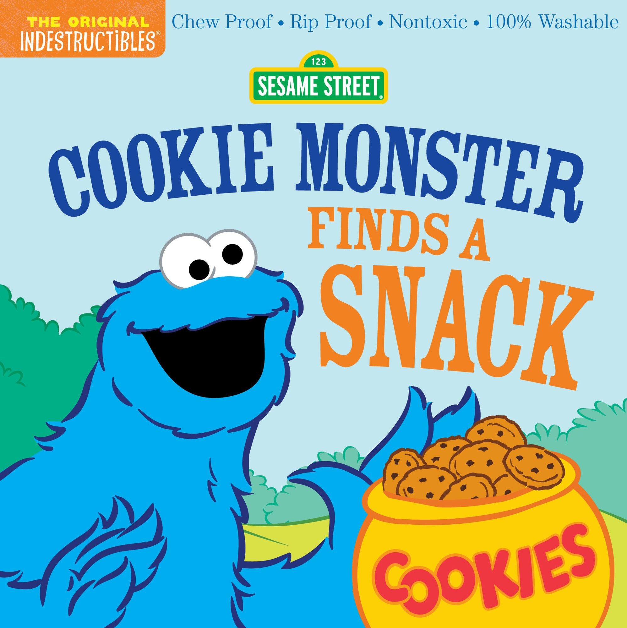 Indestructibles (The Original): Sesame Street: Cookie Monster Finds a Snack: Chew Proof · Rip Proof · Nontoxic · 100% Washable (Book for Babies, Newborn Books, Safe to Chew)
