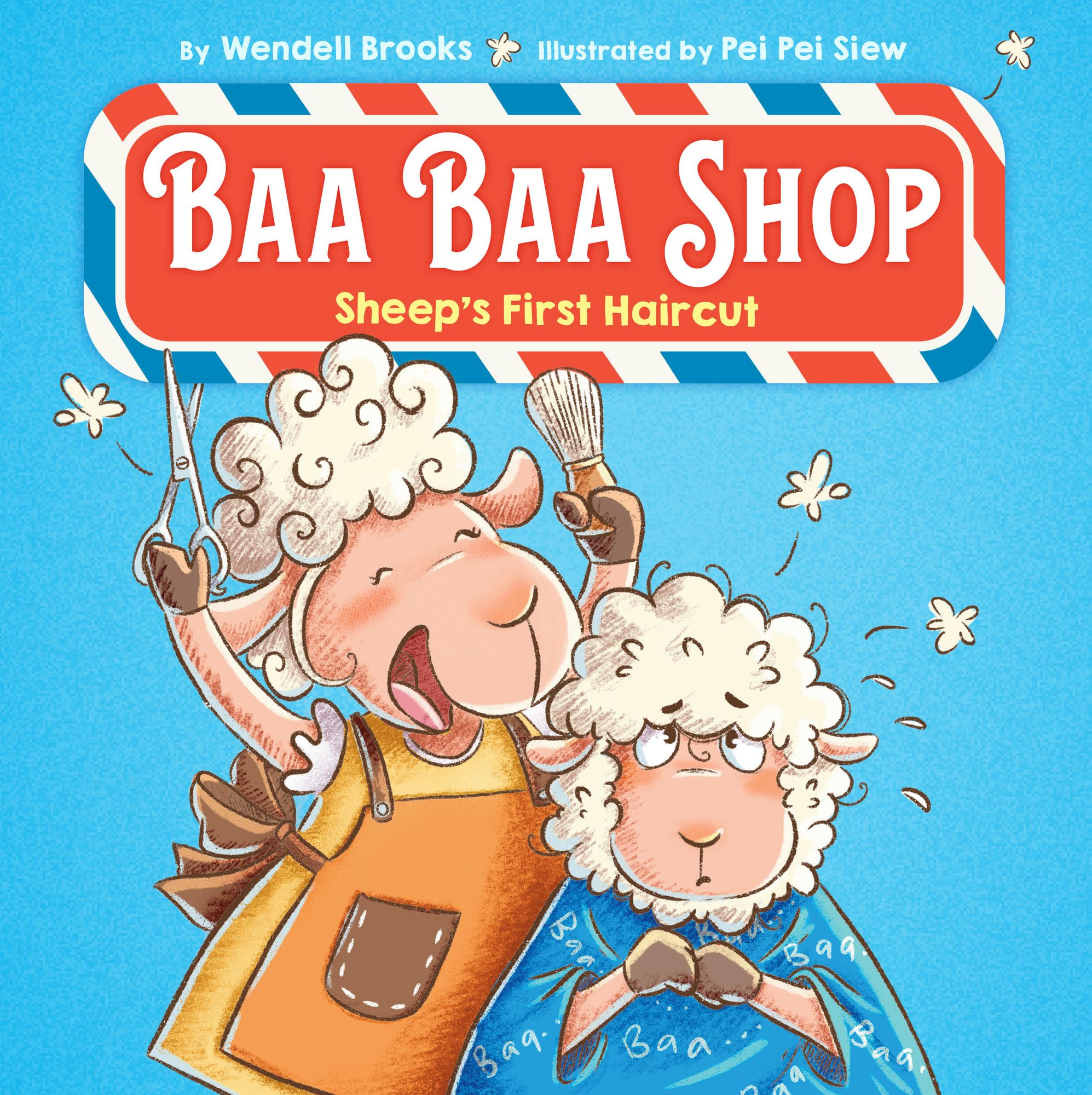 Baa Baa Shop: Sheep's First Haircut