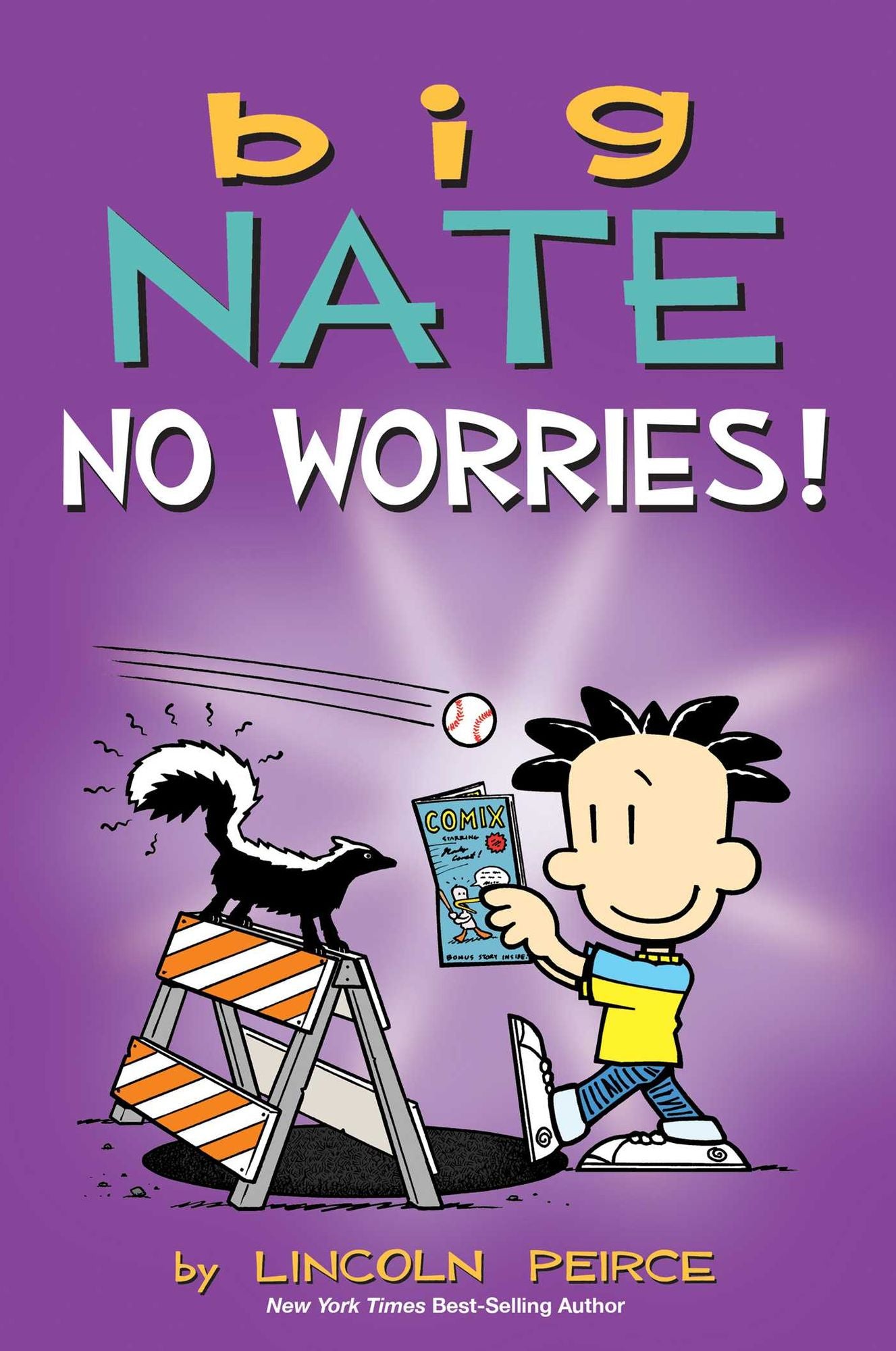 Big Nate: No Worries!: Two Books in One