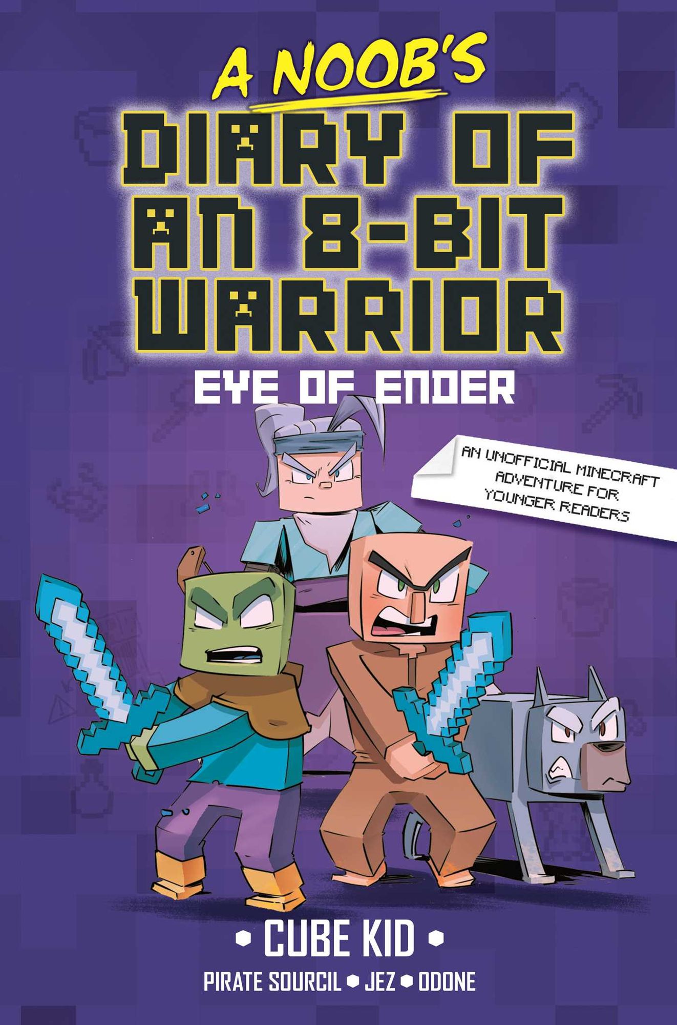 The Eye of Ender (A Noob's Diary of an 8-Bit Warrior #3)