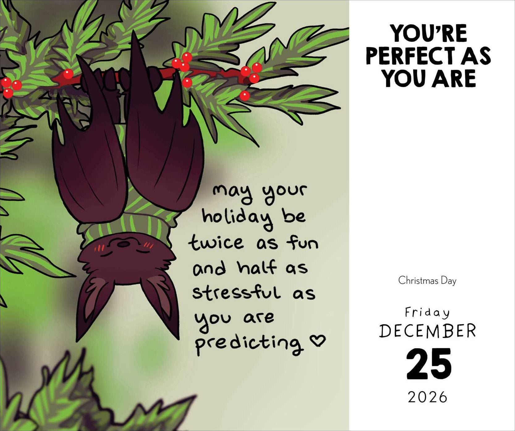 2026 Take It from a Rainbow T-Rex, You're Perfect as You Are Day-to-Day Calendar
