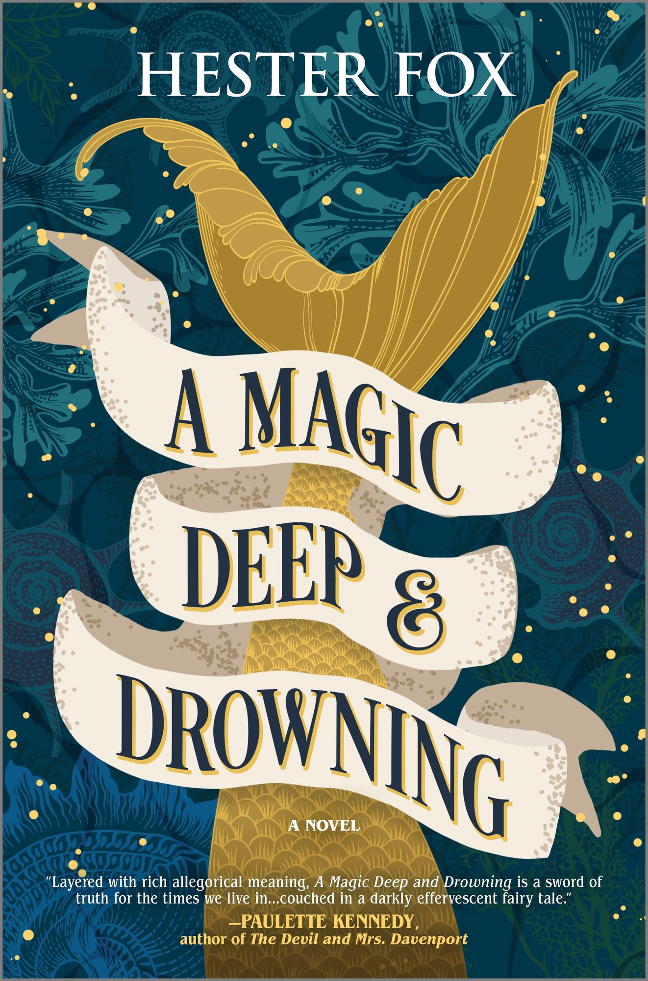 A Magic Deep and Drowning: A Novel