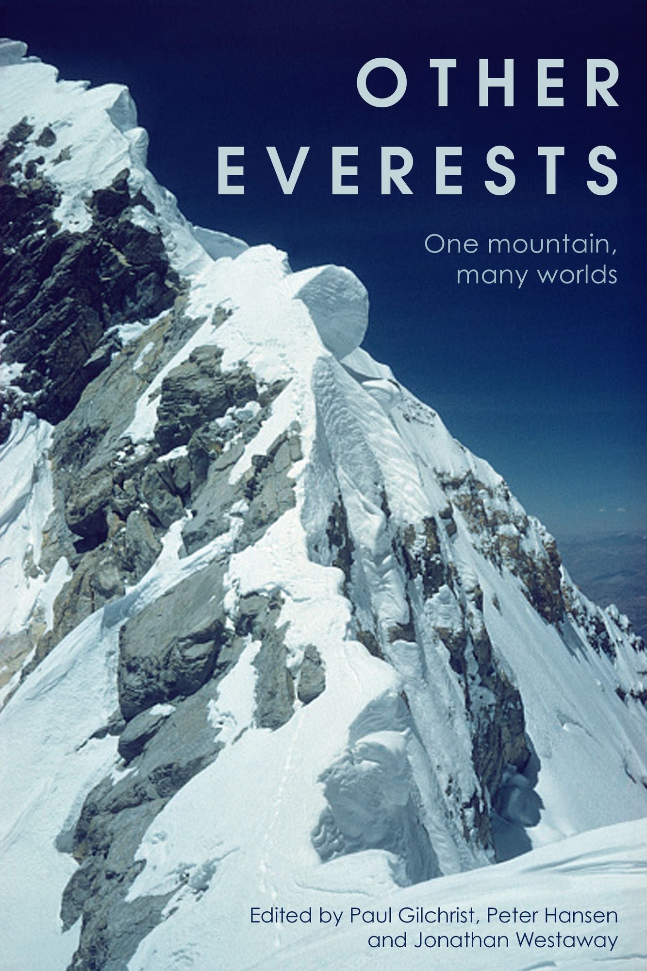 Other Everests: One mountain, many worlds