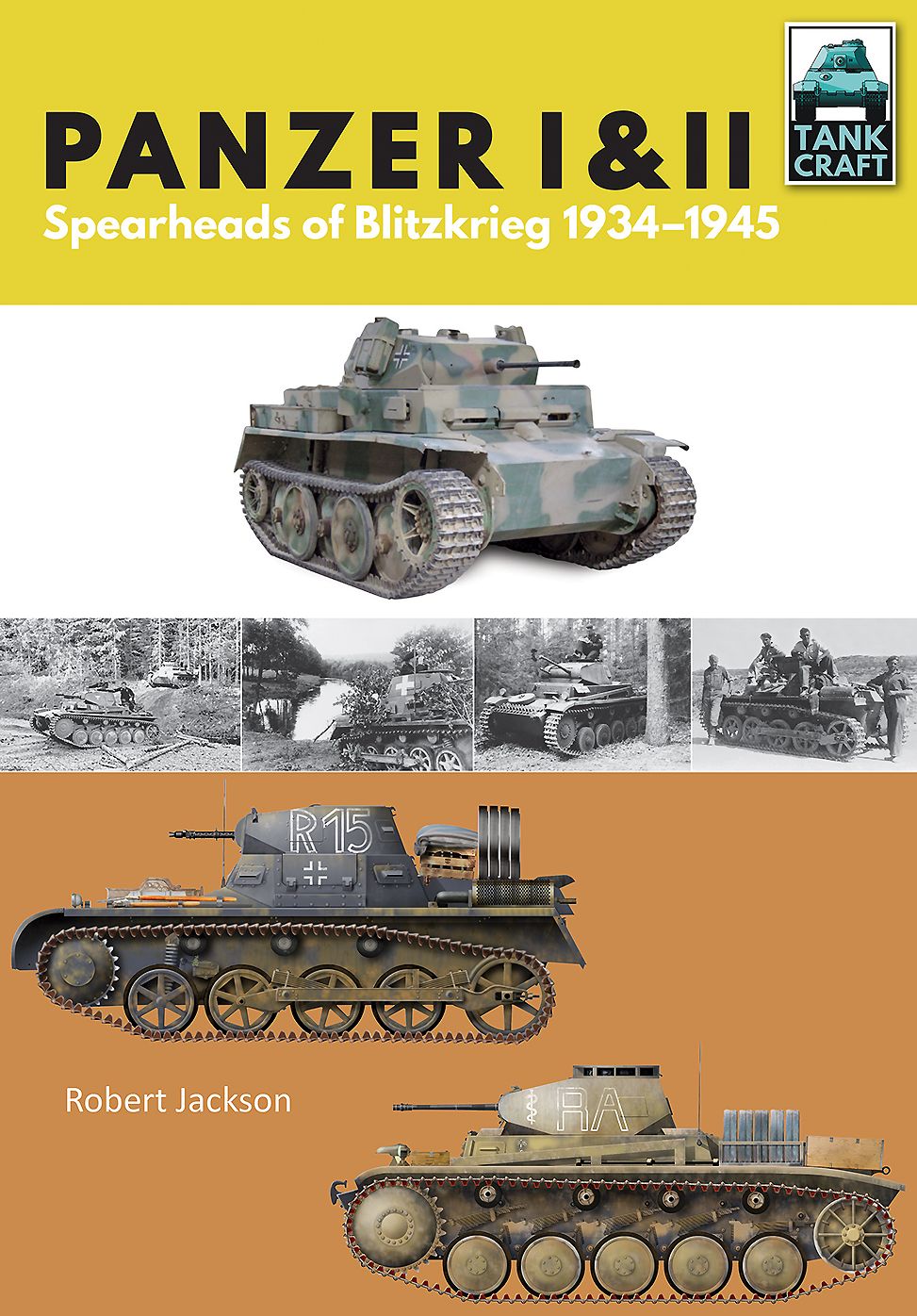 Panzer I & II: Blueprint for Blitzkrieg 1933-1941