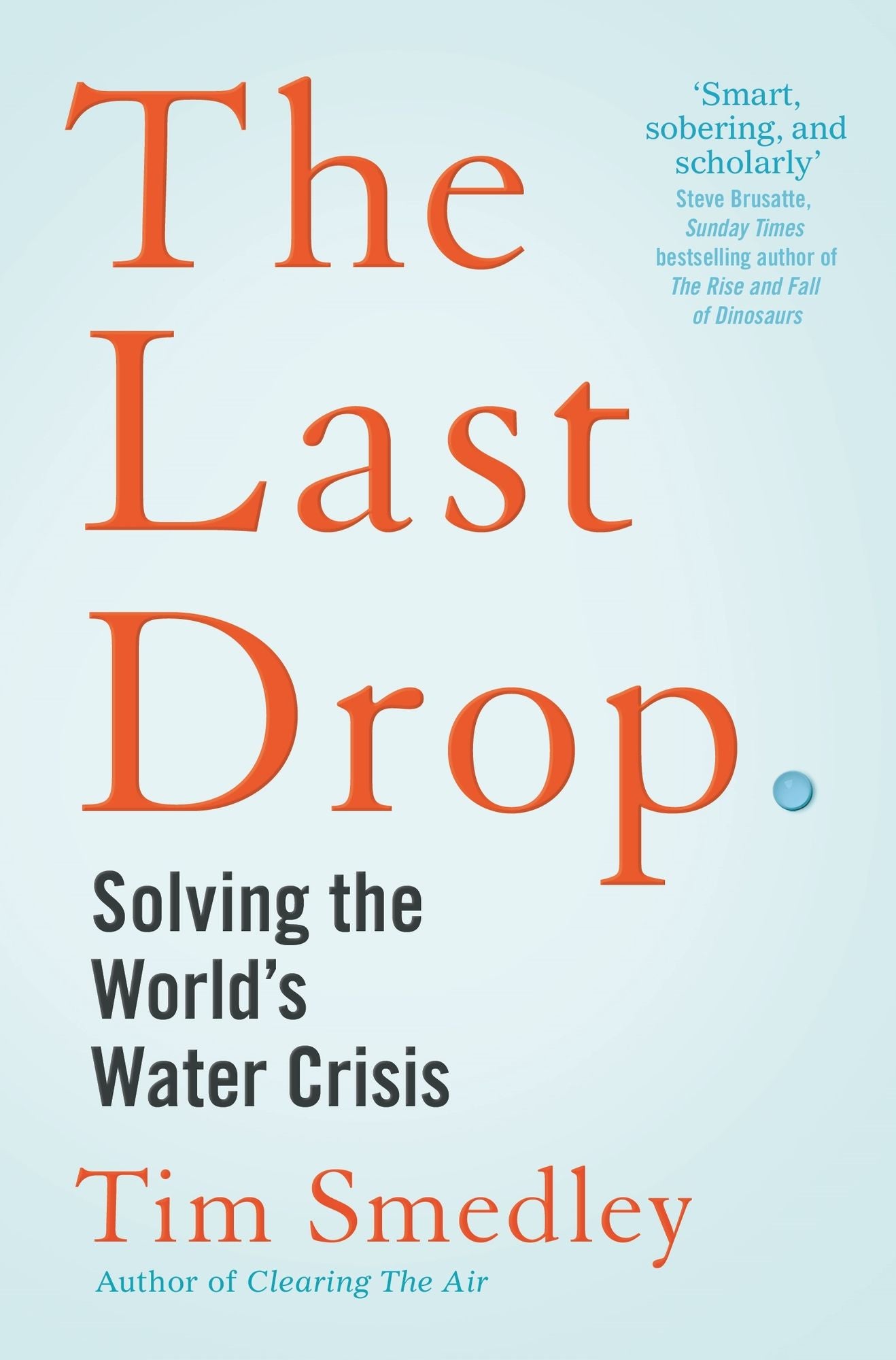 The Last Drop: Solving the world's water crisis