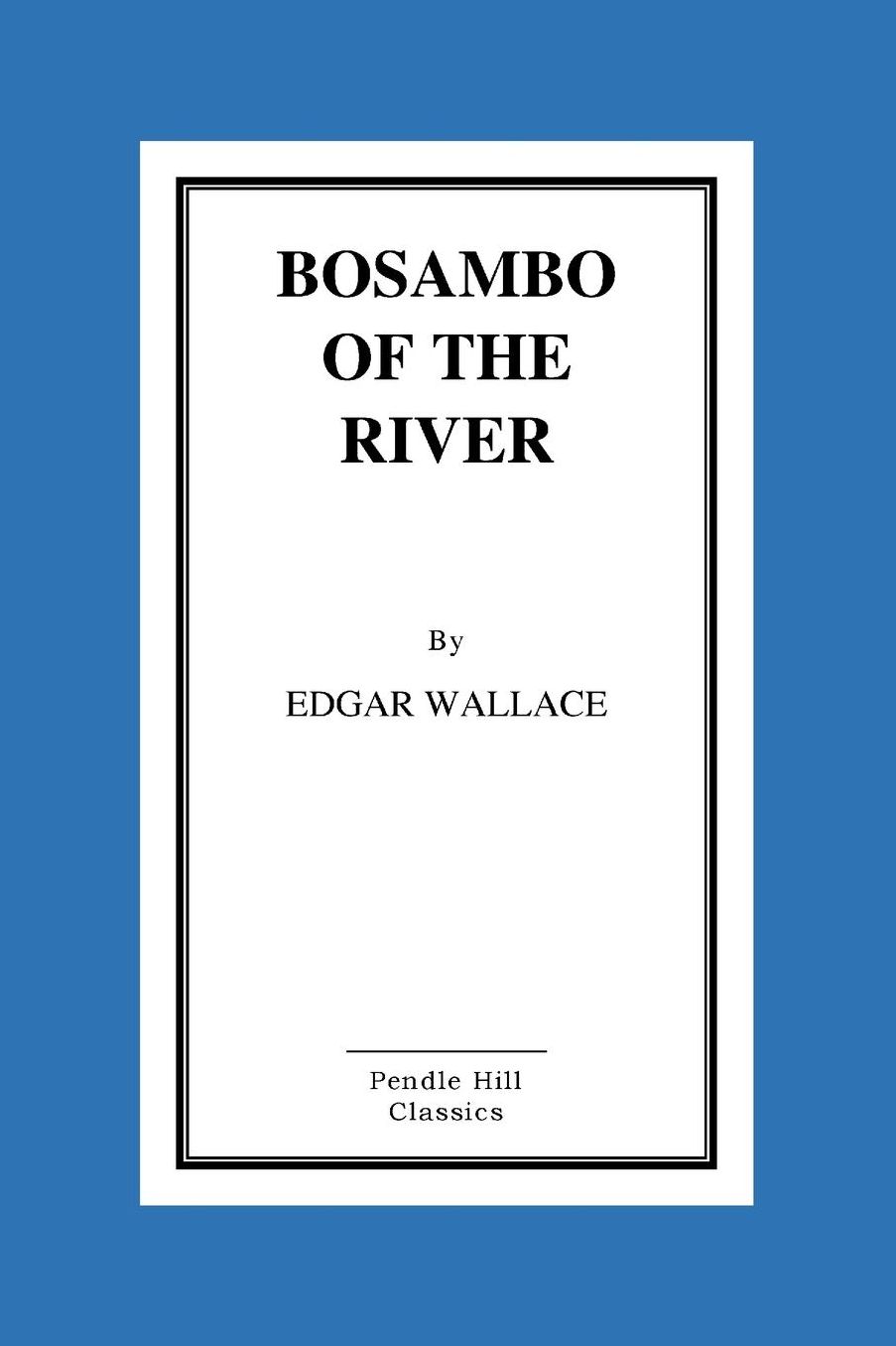 Bosambo of the River