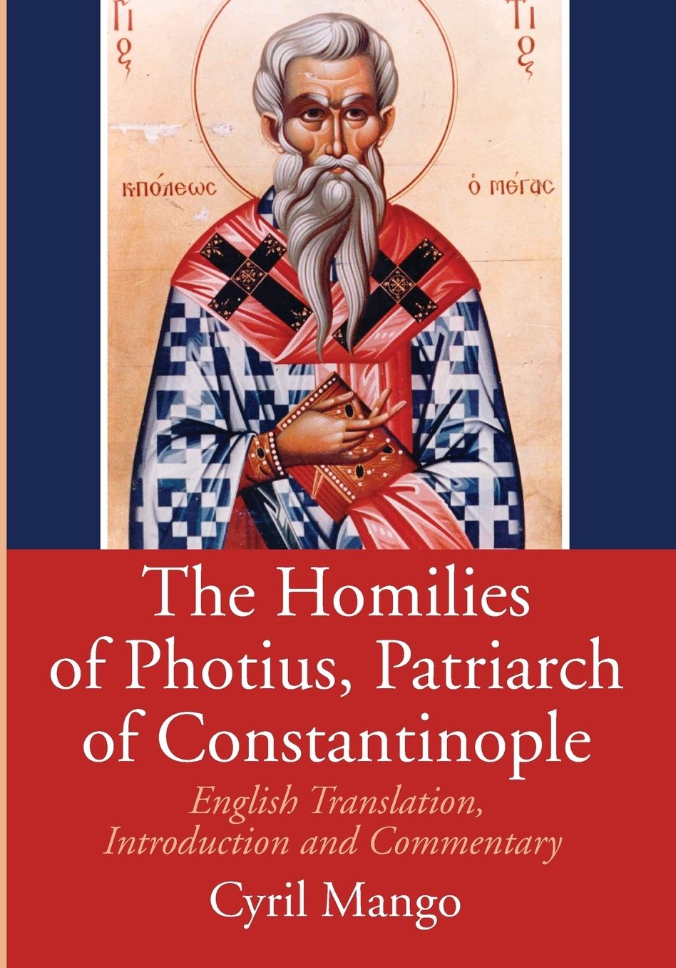 The Homilies of Photius, Patriarch of Constantinople