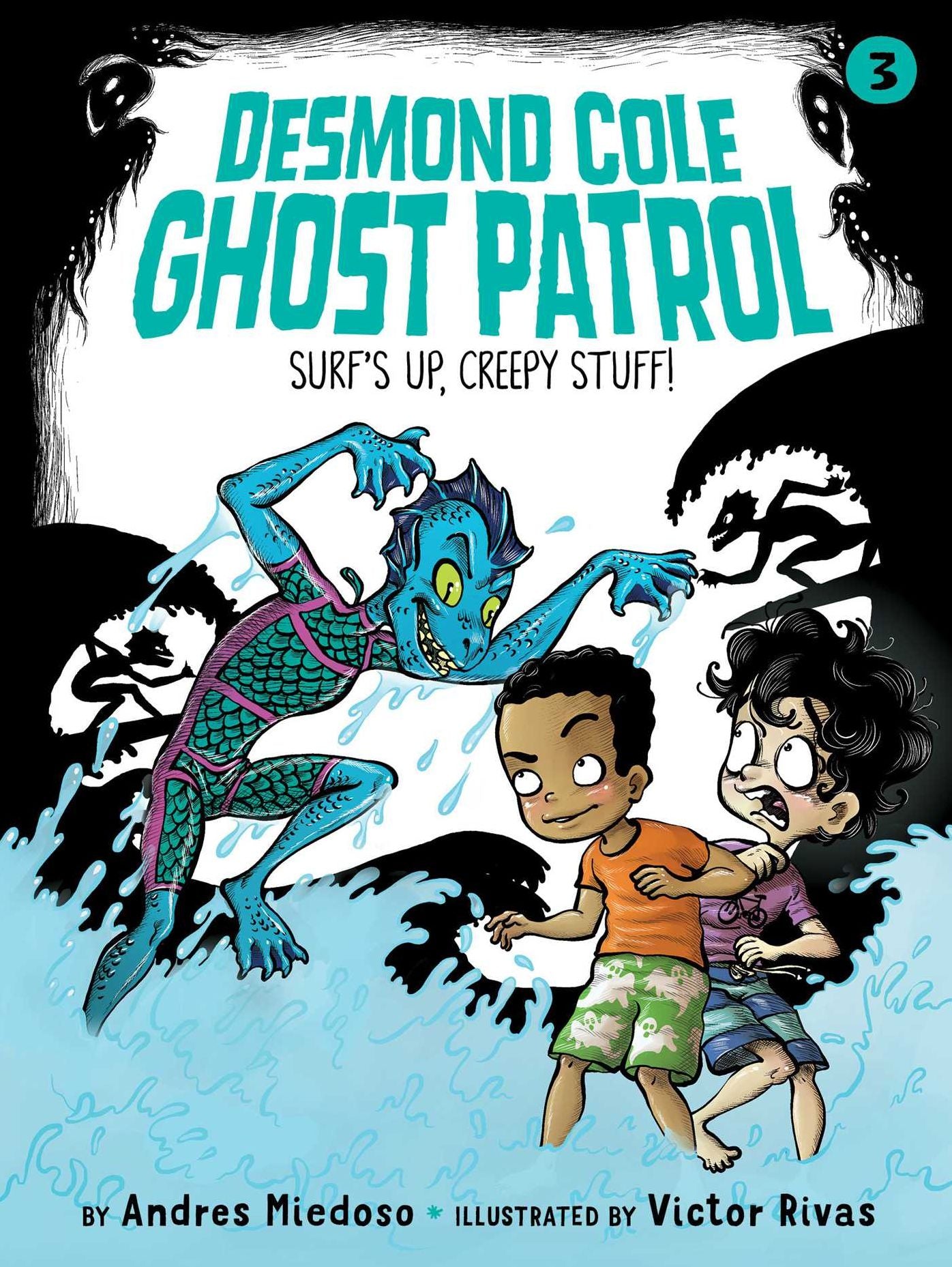 Surf's Up, Creepy Stuff! (Desmond Cole Ghost Patro Seriesl #3)