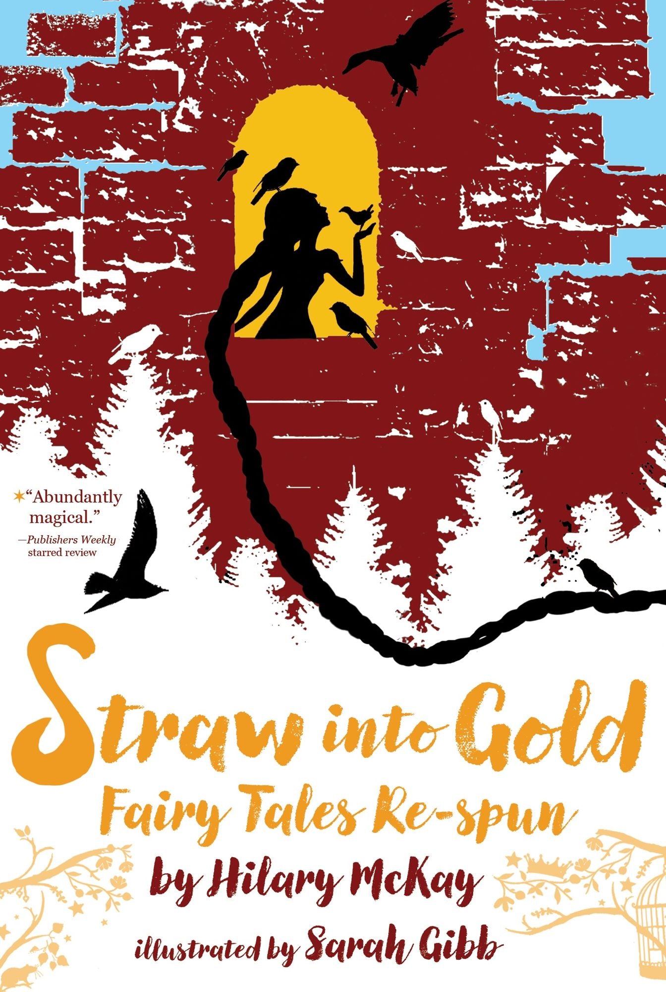 Straw into Gold: Fairy Tales Re-spun