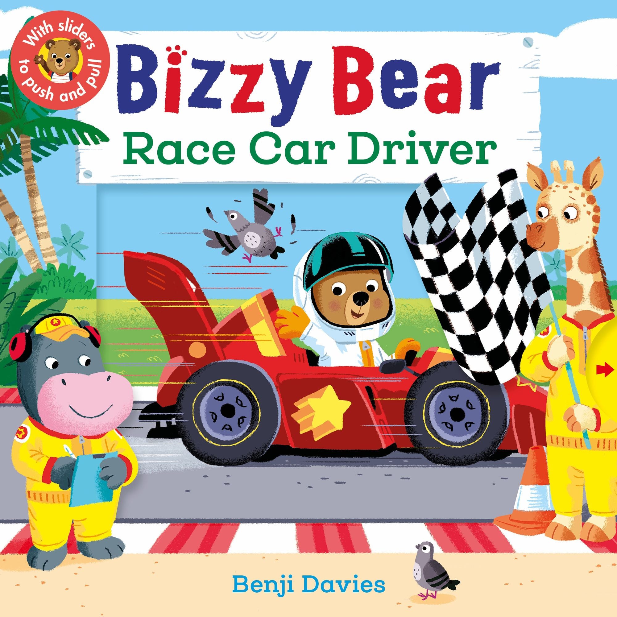 Bizzy Bear: Race Car Driver: (Interactive Board Book About Racing for Toddlers - With Sturdy Tabs and Slides to Push and Pull)