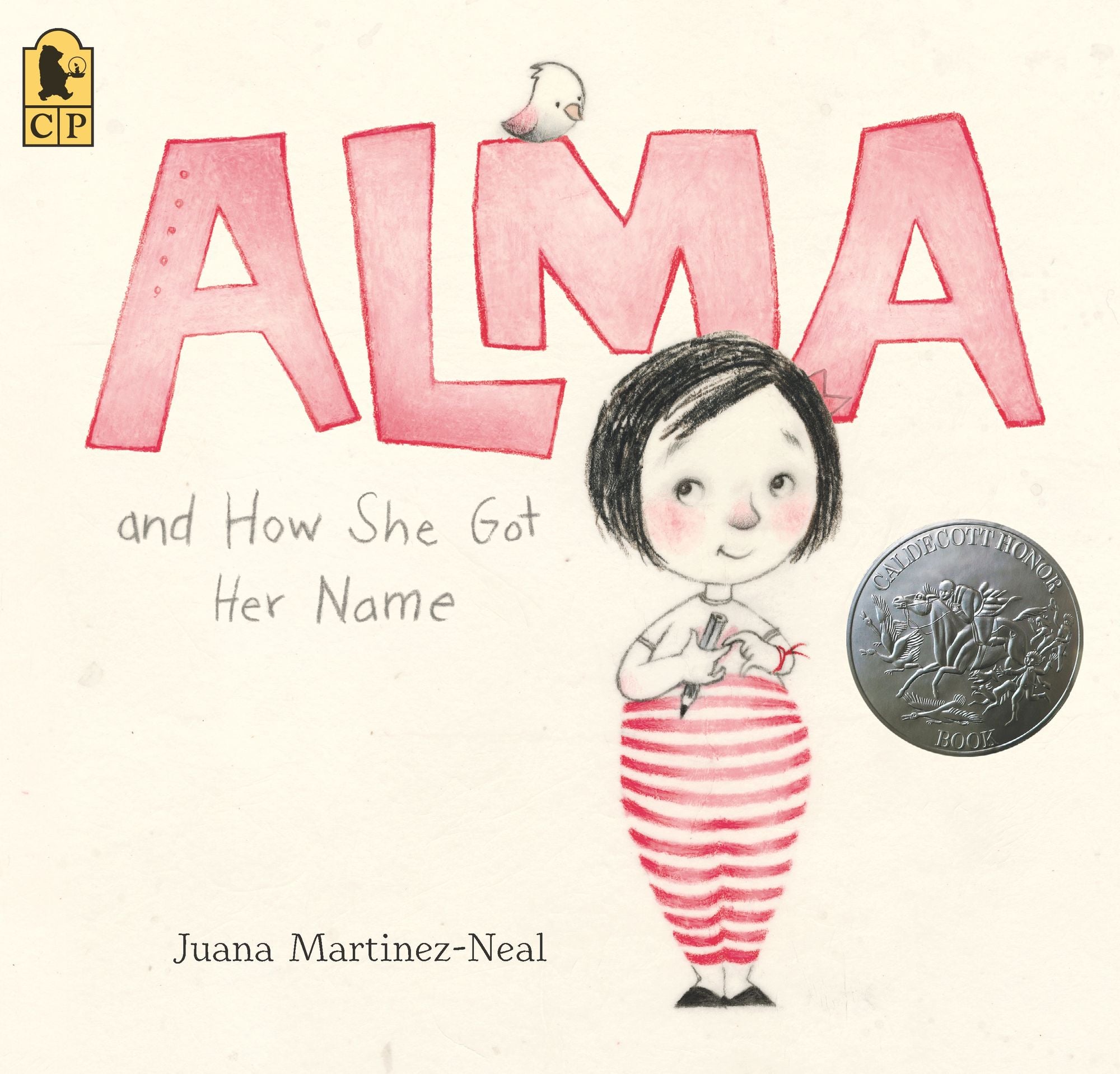 Alma and How She Got Her Name (Caldecott Honor Book)