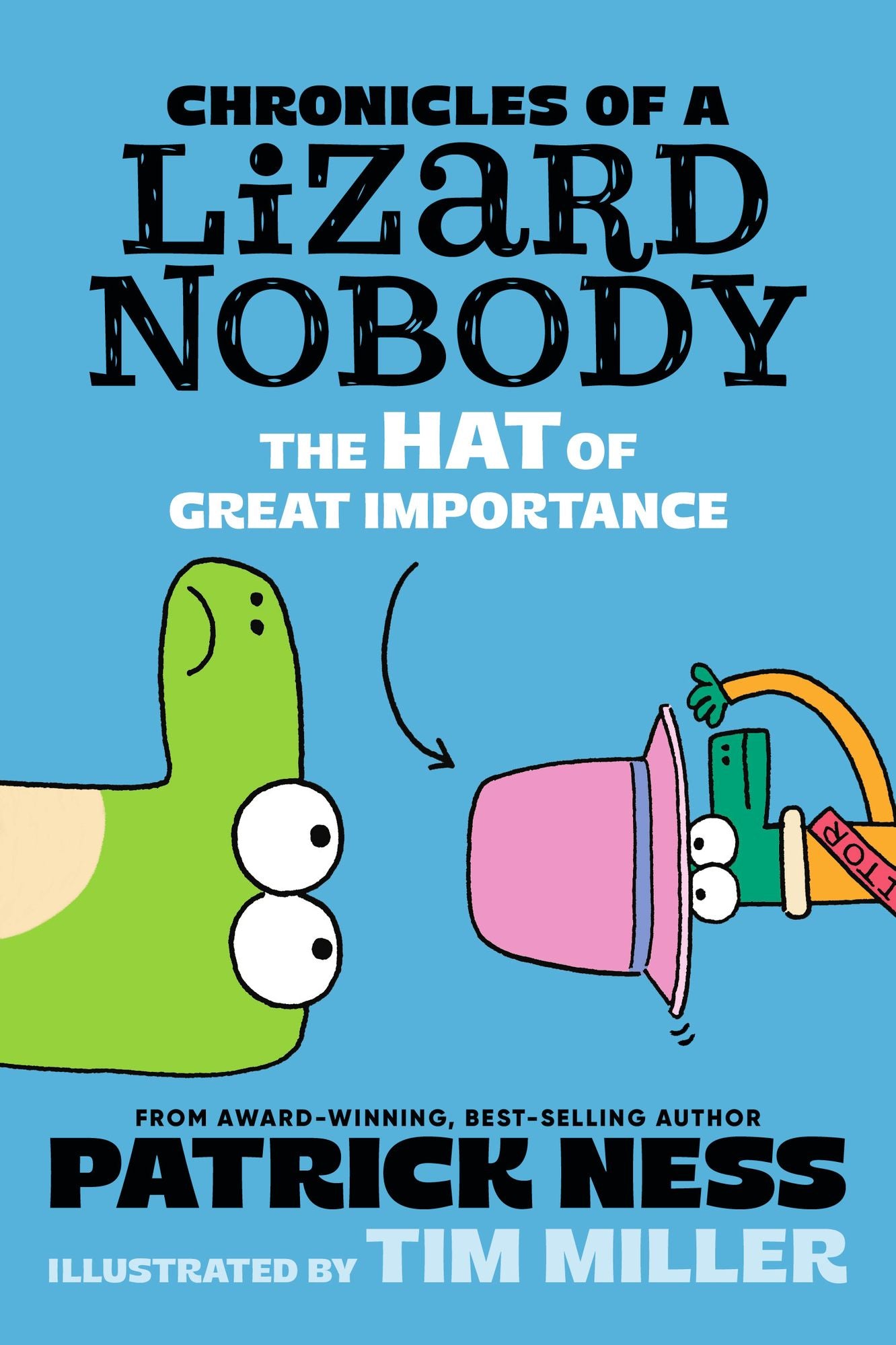 The Hat of Great Importance (Chronicles of a Lizard Nobody #2)