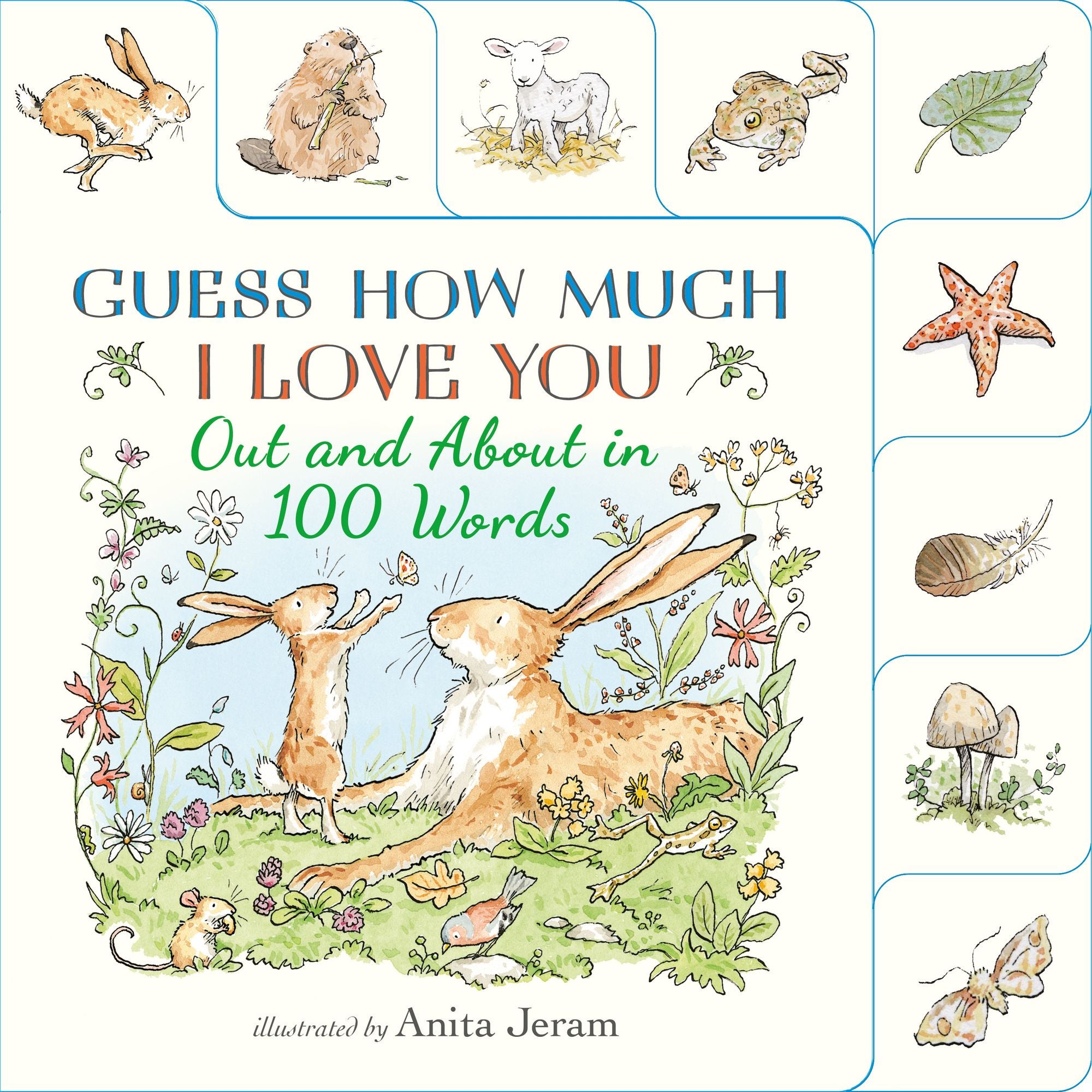 Out and About in 100 Words: A Guess How Much I Love You Book: (An Interactive First Word Book With Nature Scenes, Gentle Learning, & the Beloved Nutbrown Hare for Kids Ages 2-5)